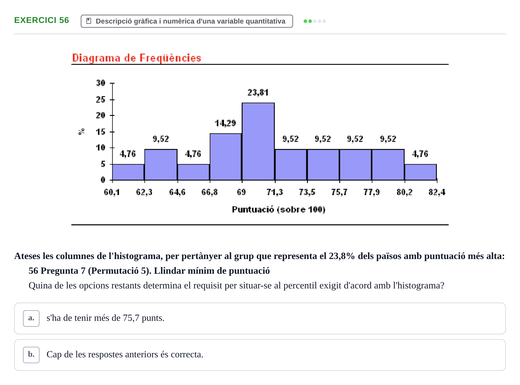 Enunciado: Problema 56 · Anàlisi de Dades UPF Test en classe 1. Anàlisi de Dades