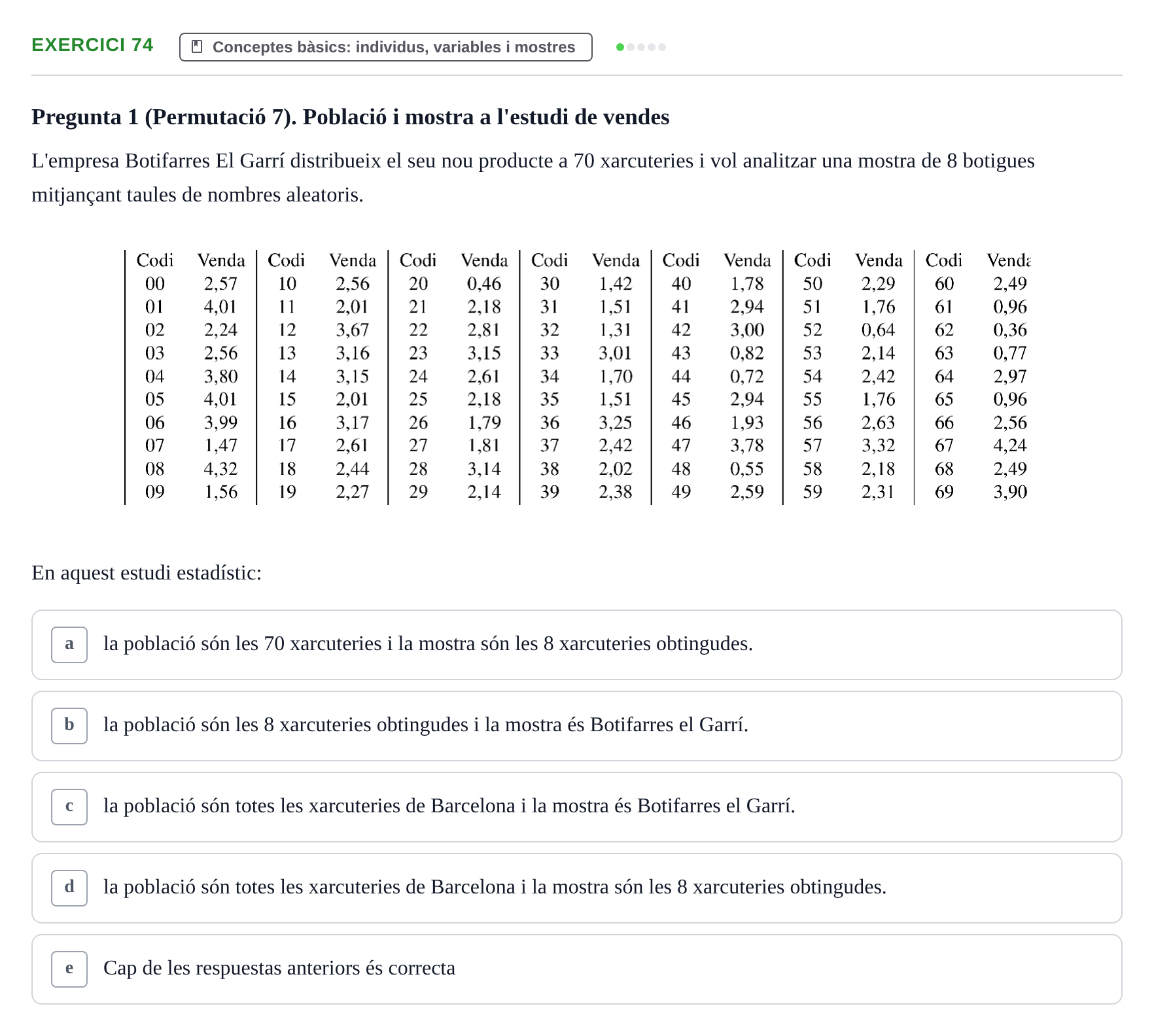 Enunciado: Problema 74 · Anàlisi de Dades UPF Test en classe 1. Anàlisi de Dades
