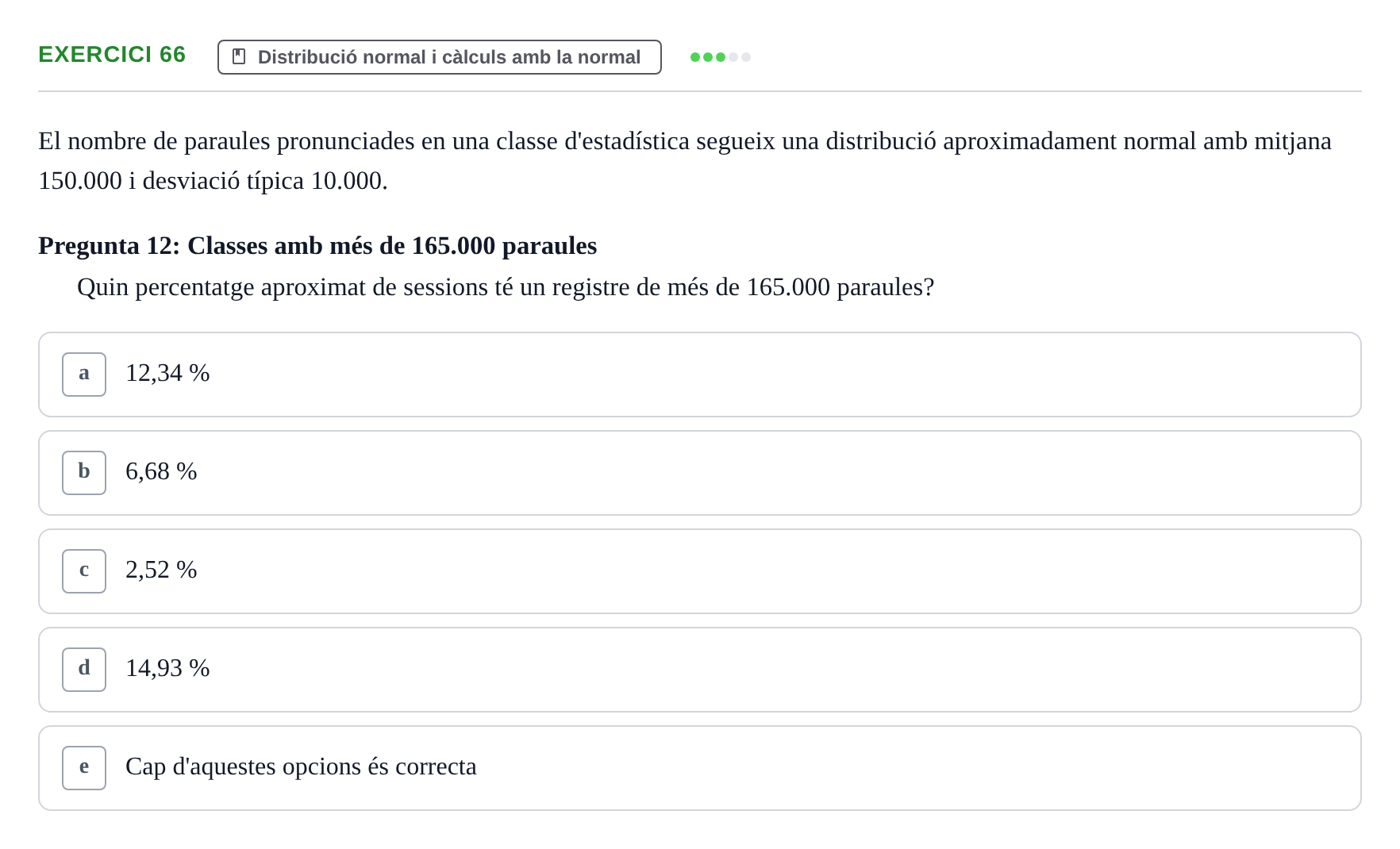 Enunciado: Problema 66 · Anàlisi de Dades UPF Test en classe 2