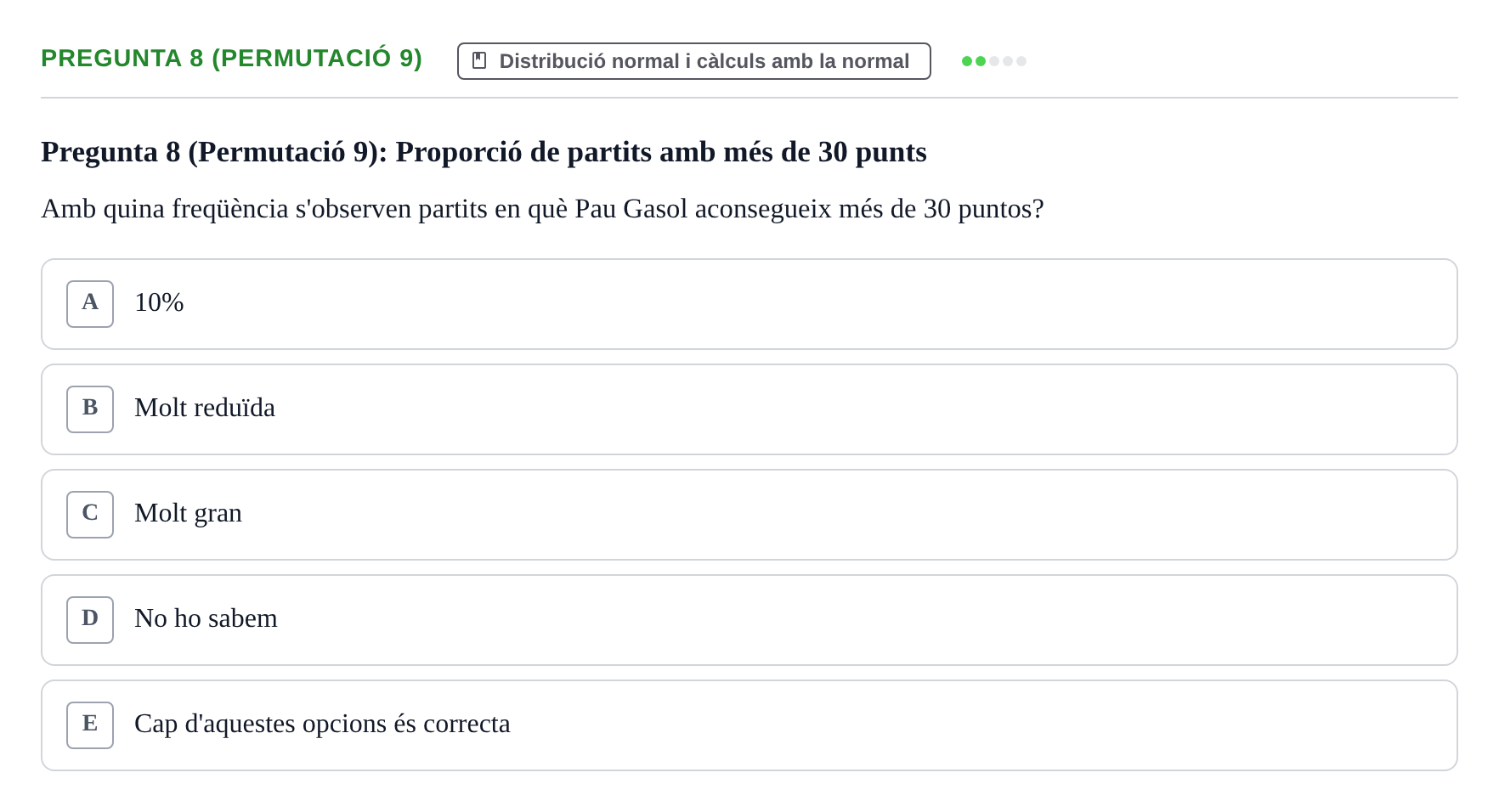 Enunciado: Pregunta 8 (Permutació 9) · Anàlisi de Dades UPF Test en classe 2 (Part 1)