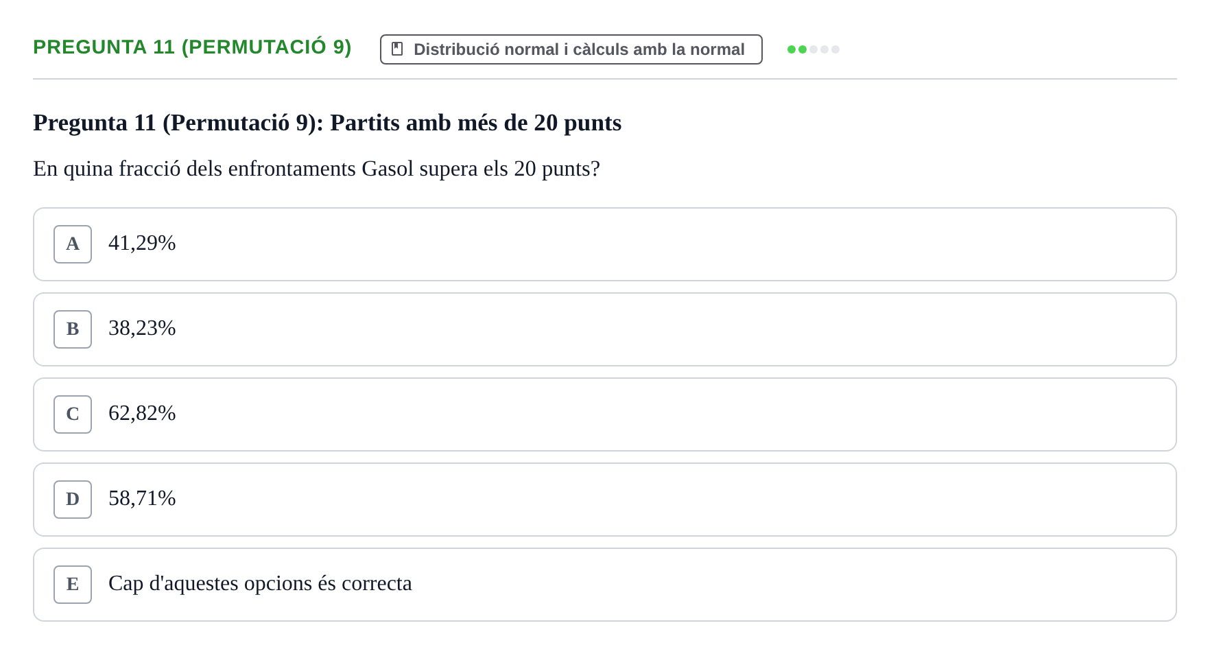 Enunciado: Pregunta 11 (Permutació 9) · Anàlisi de Dades UPF Test en classe 2 (Part 1)