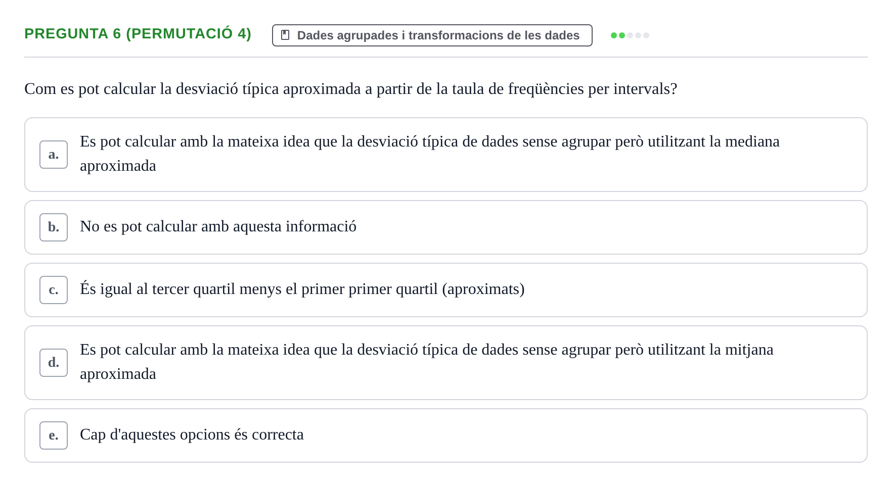 Enunciado: Pregunta 6 (Permutació 4) · Anàlisi de Dades UPF Test en classe 2 (Part 1)