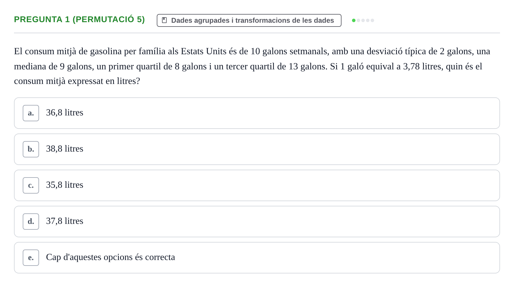 Enunciado: Pregunta 1 (Permutació 5) · Anàlisi de Dades UPF Test en classe 2 (Part 1)