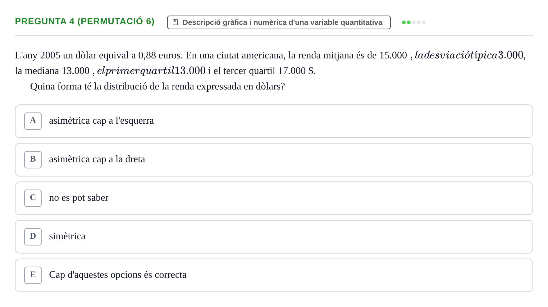 Enunciado: Pregunta 4 (Permutació 6) · Anàlisi de Dades UPF Test en classe 2 (Part 1)