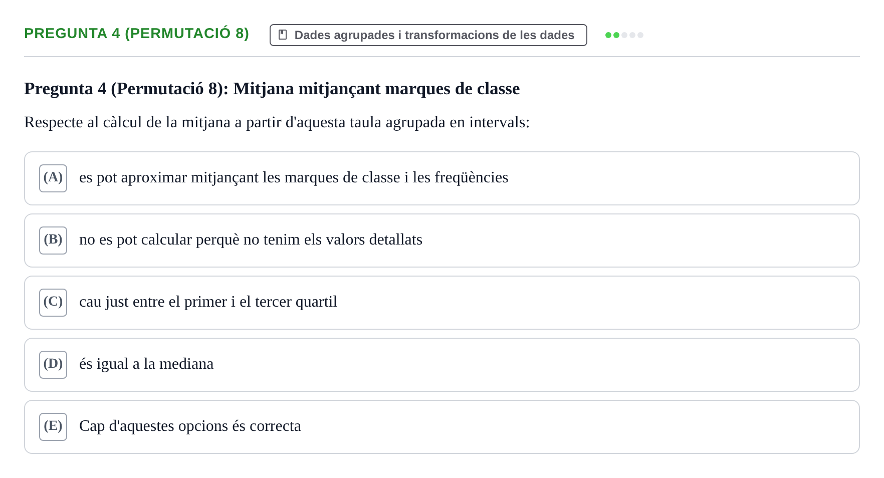 Enunciado: Pregunta 4 (Permutació 8) · Anàlisi de Dades UPF Test en classe 2 (Part 1)