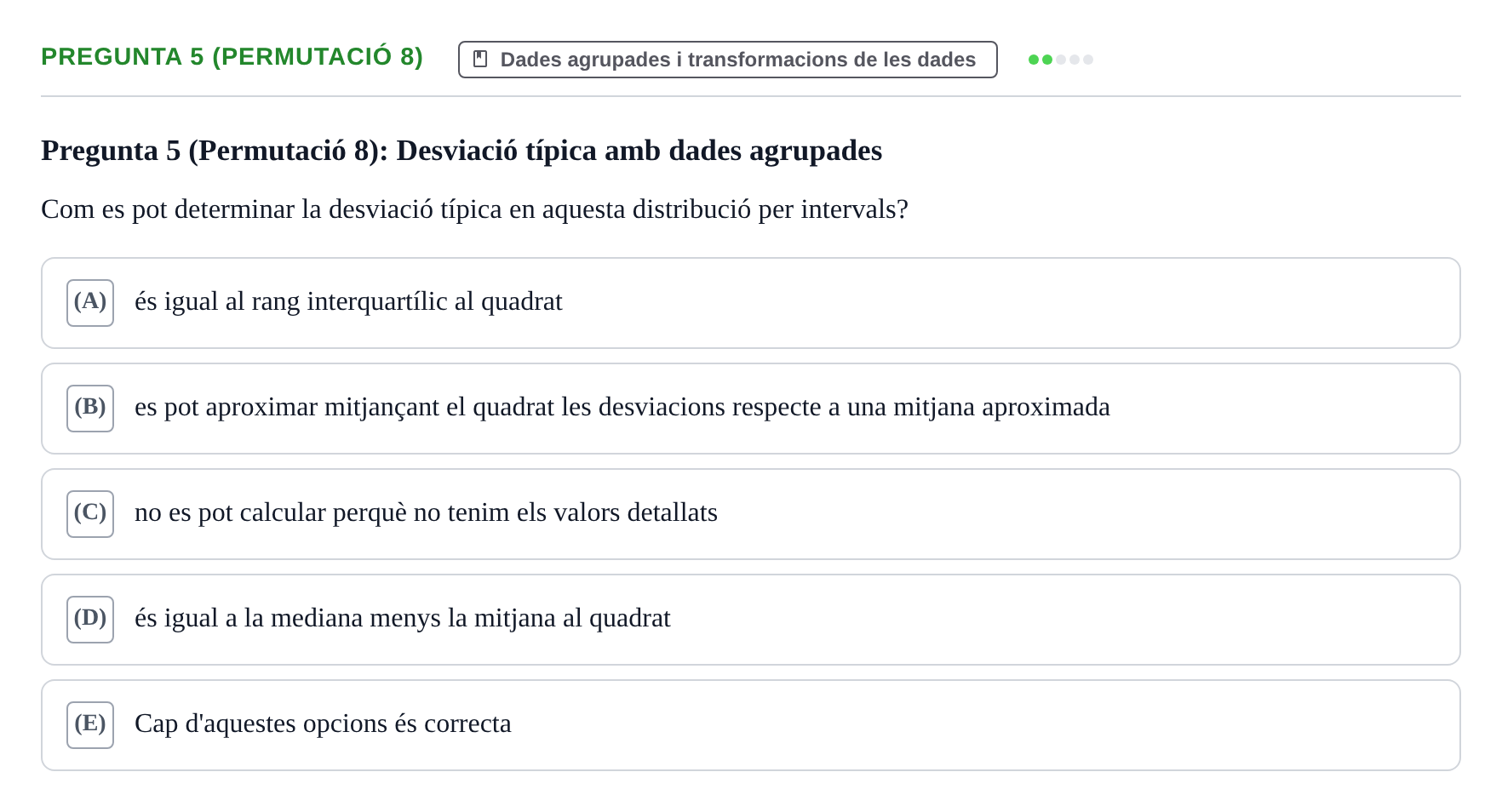 Enunciado: Pregunta 5 (Permutació 8) · Anàlisi de Dades UPF Test en classe 2 (Part 1)