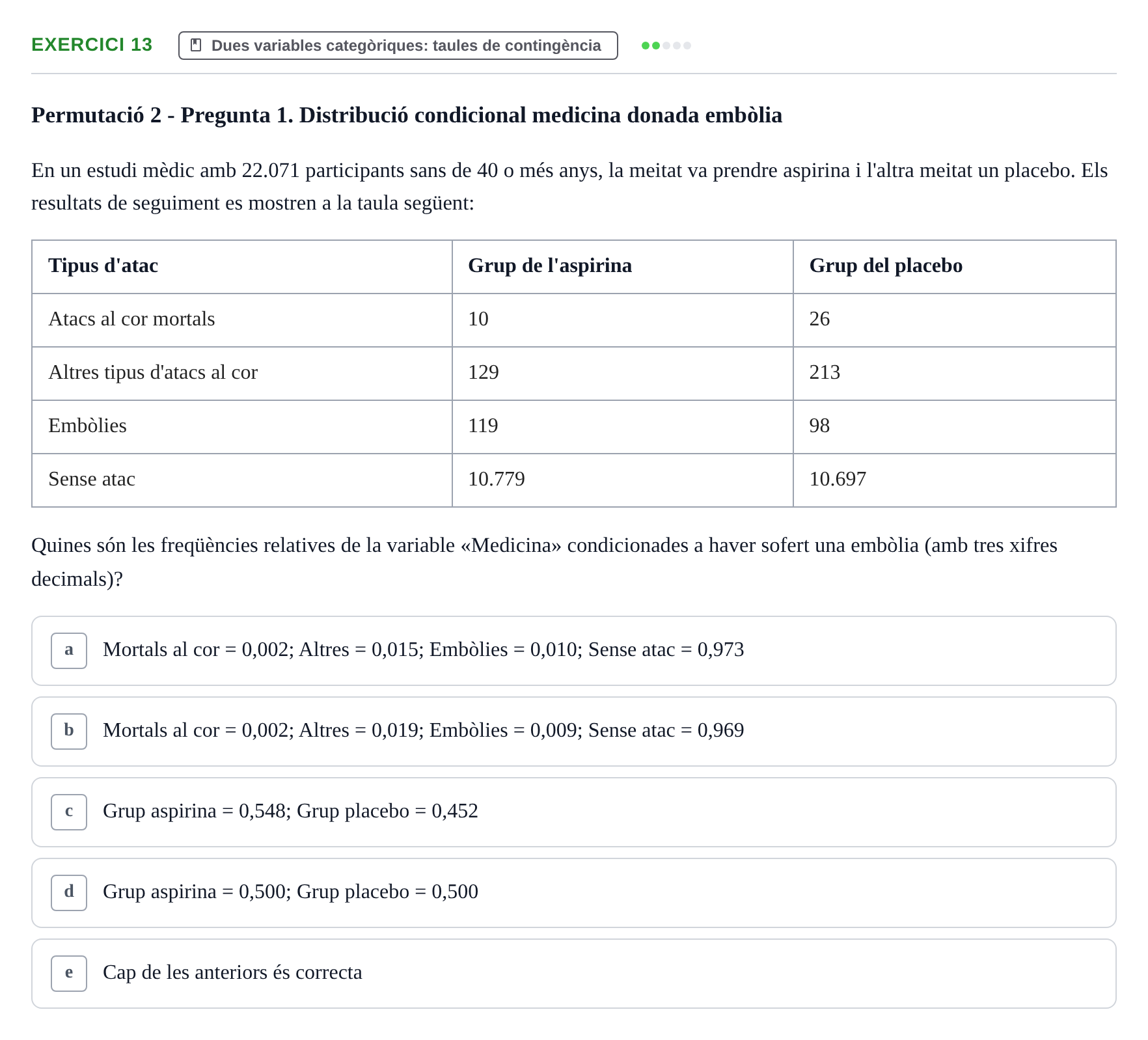 Enunciado: Problema 13 · Anàlisi de Dades UPF Avaluació continuada: Test en classe 3 (Permutacions 1 a 5)