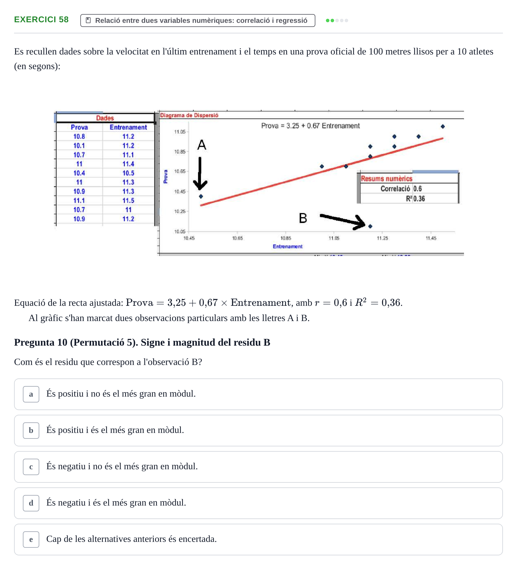 Enunciado: Problema 58 · Anàlisi de Dades UPF Avaluació continuada: Test en classe 3 (Permutacions 1 a 5)