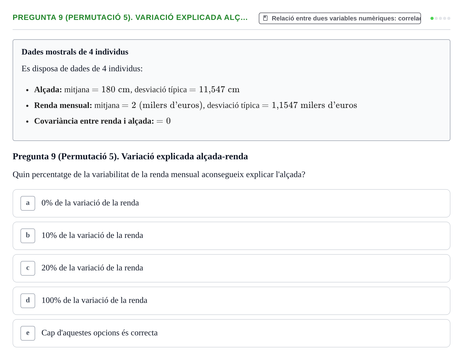 Enunciado: Pregunta 9 (Permutació 5). Variació explicada alç… · Anàlisi de Dades UPF Test en classe 3