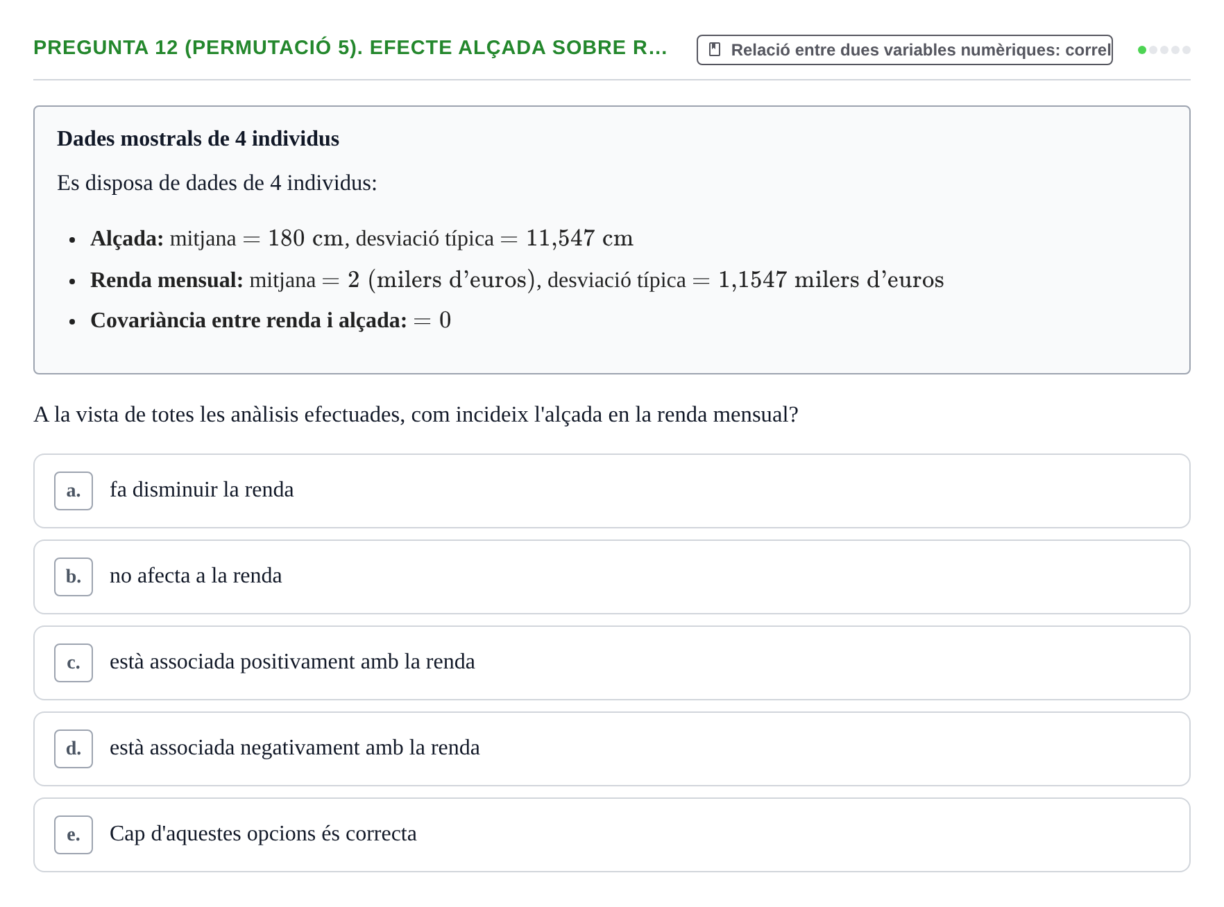 Enunciado: Pregunta 12 (Permutació 5). Efecte alçada sobre r… · Anàlisi de Dades UPF Test en classe 3