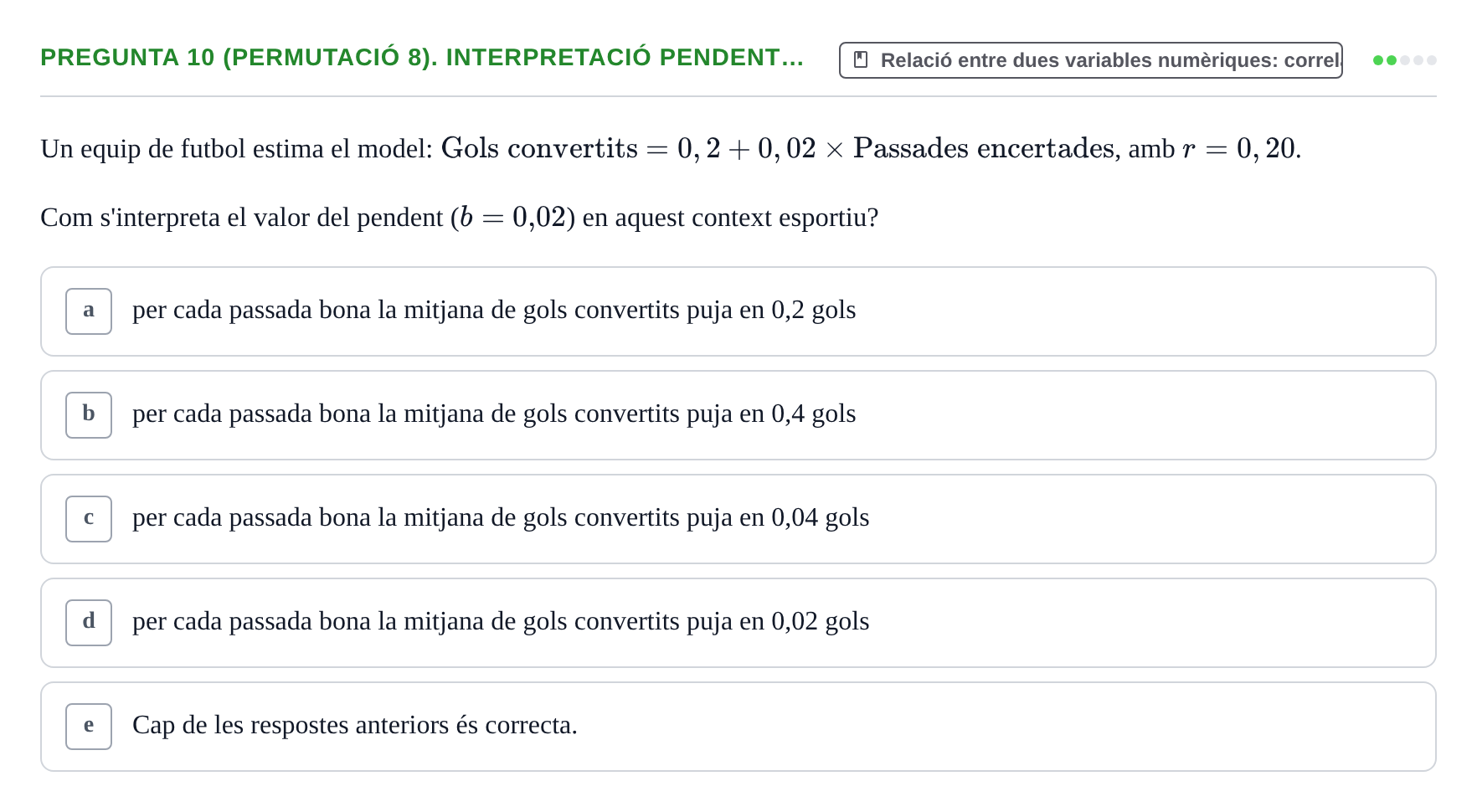 Enunciado: Pregunta 10 (Permutació 8). Interpretació pendent… · Anàlisi de Dades UPF Test en classe 3