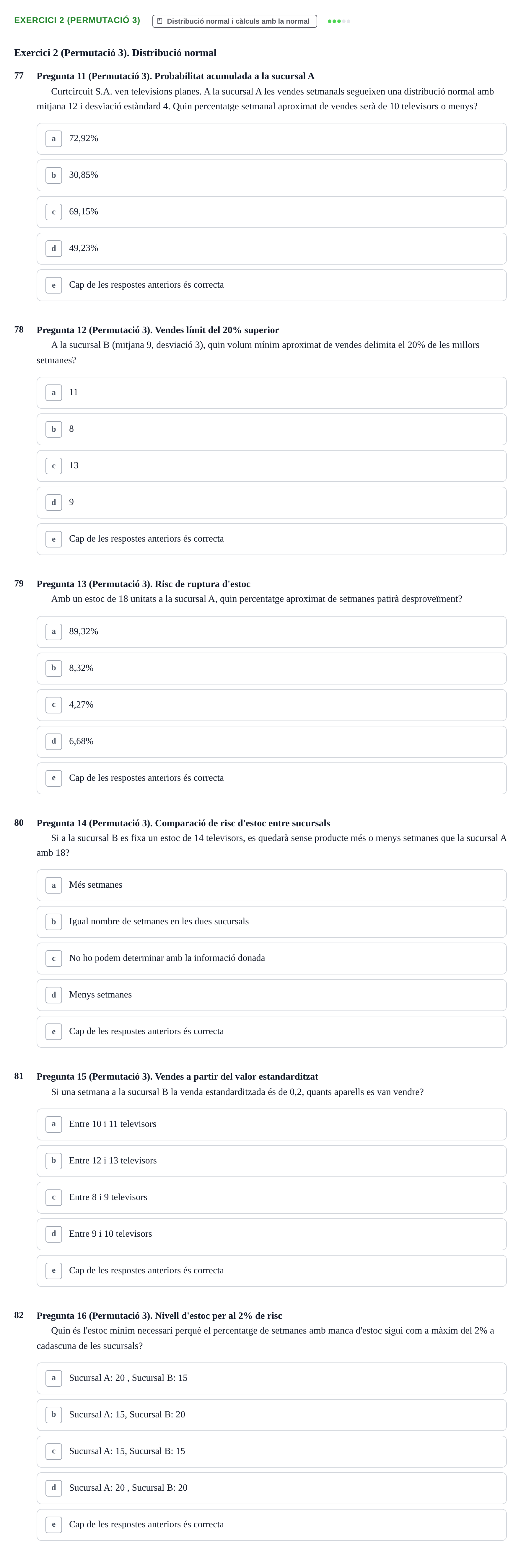 Enunciado: Exercici 2 (Permutació 3) - Distribució normal · Anàlisi de Dades UPF 2012