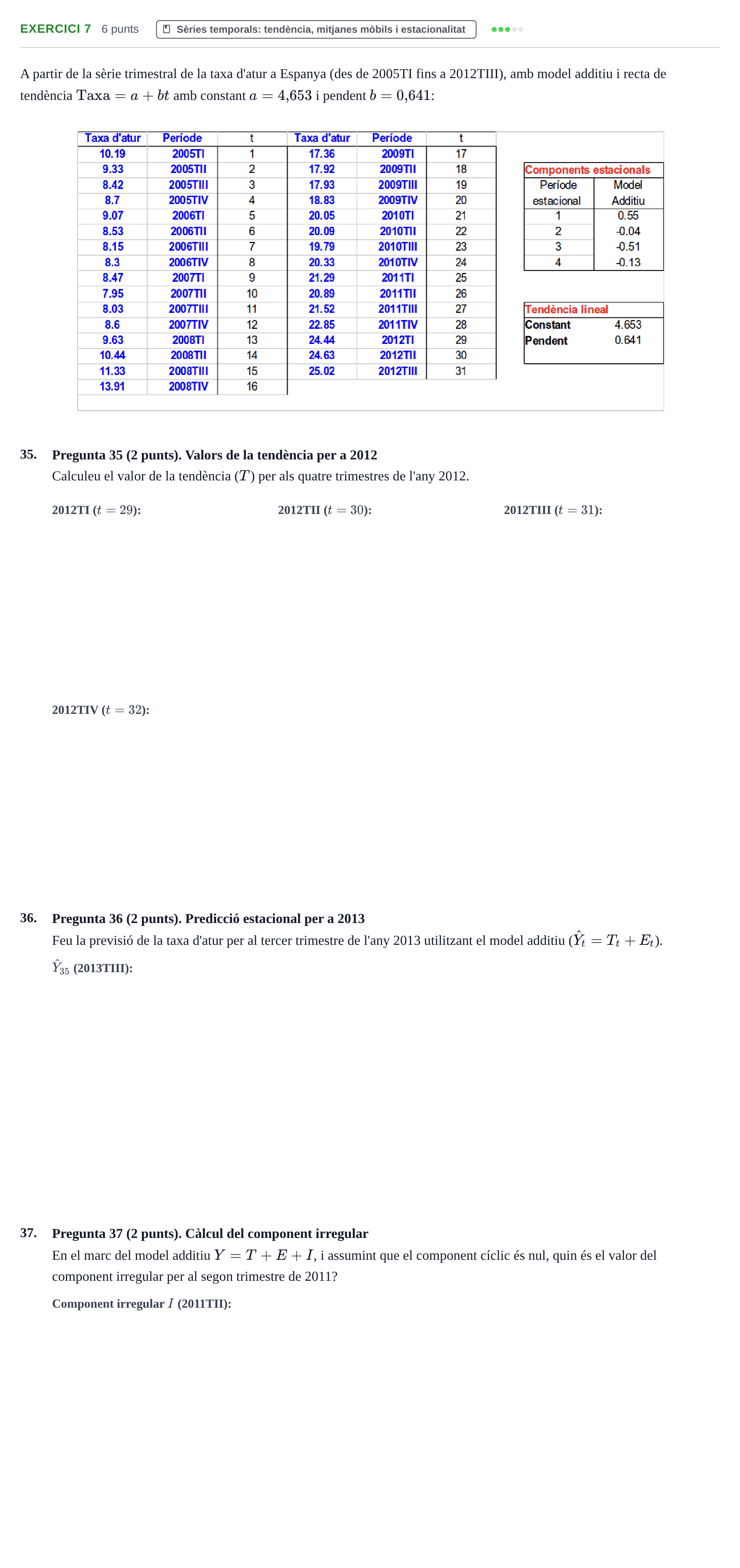Enunciado: Exercici 7 - Sèries temporals · Anàlisi de Dades UPF 2012