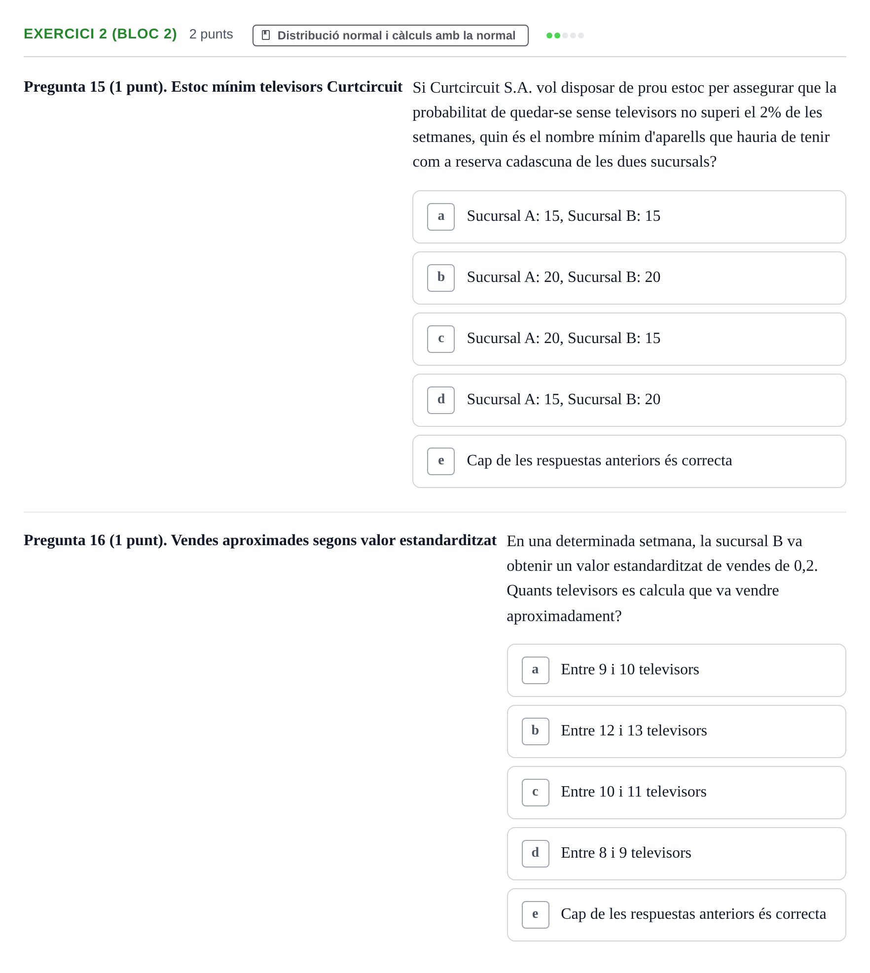 Enunciado: Exercici 2 (Bloc 2) - Distribució normal · Anàlisi de Dades UPF 2012