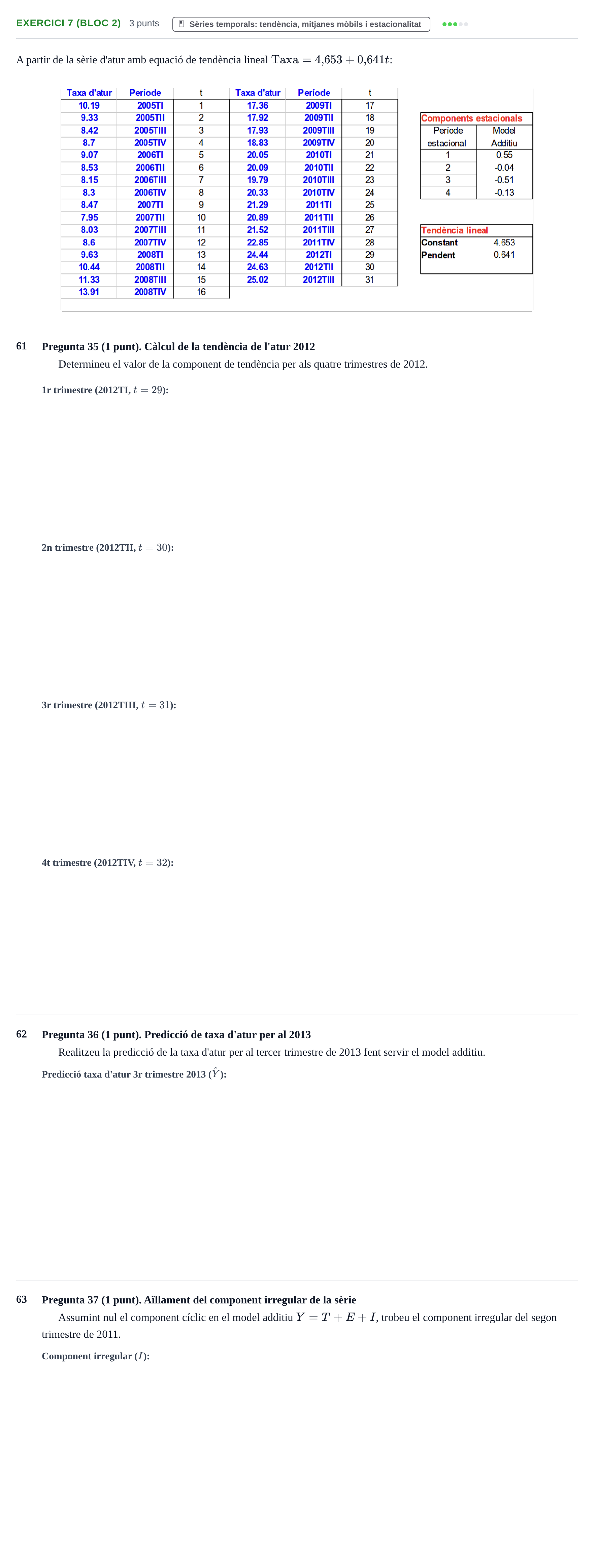 Enunciado: Exercici 7 (Bloc 2) - Sèries temporals · Anàlisi de Dades UPF 2012