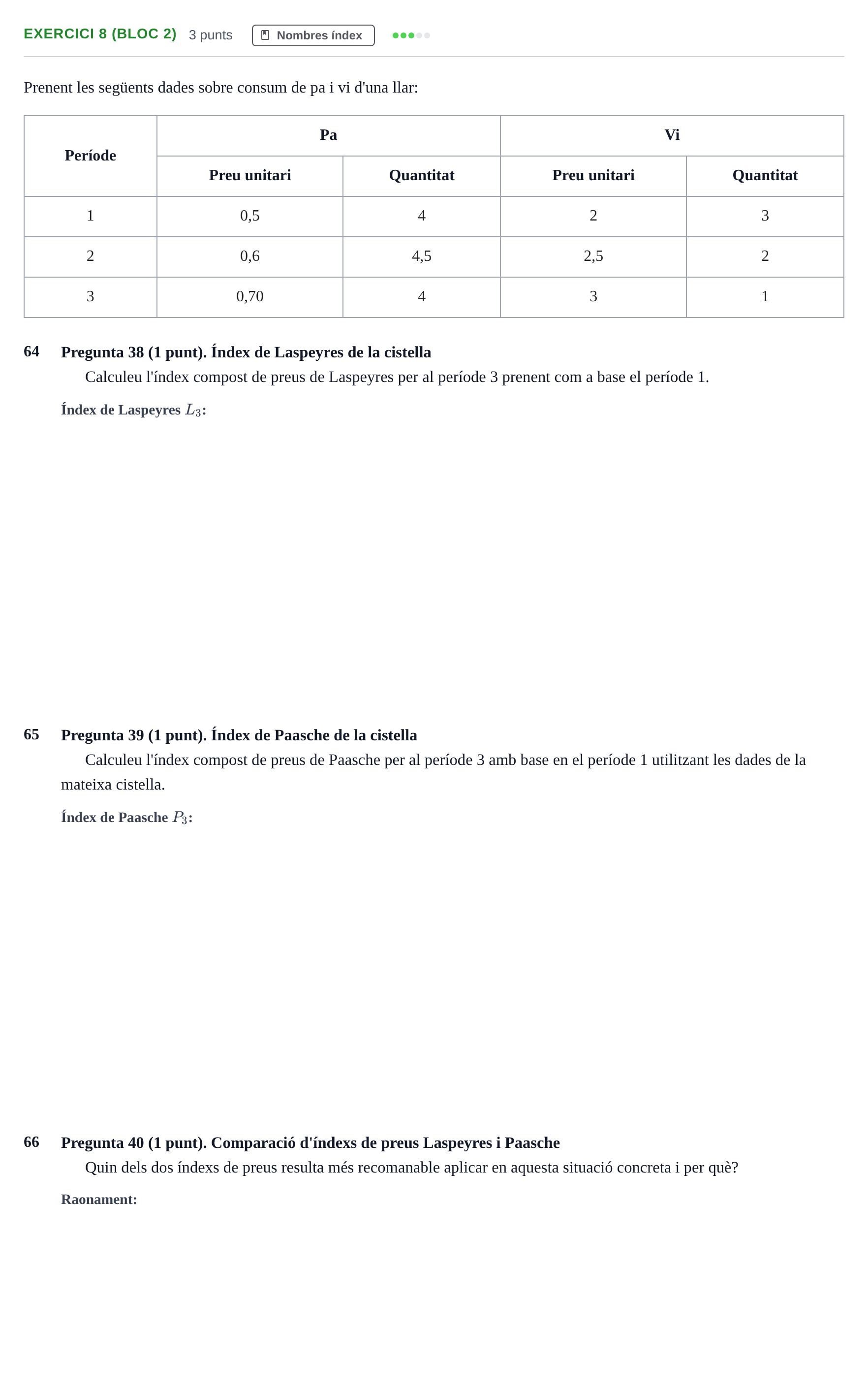 Enunciado: Exercici 8 (Bloc 2) - Nombres índex · Anàlisi de Dades UPF 2012