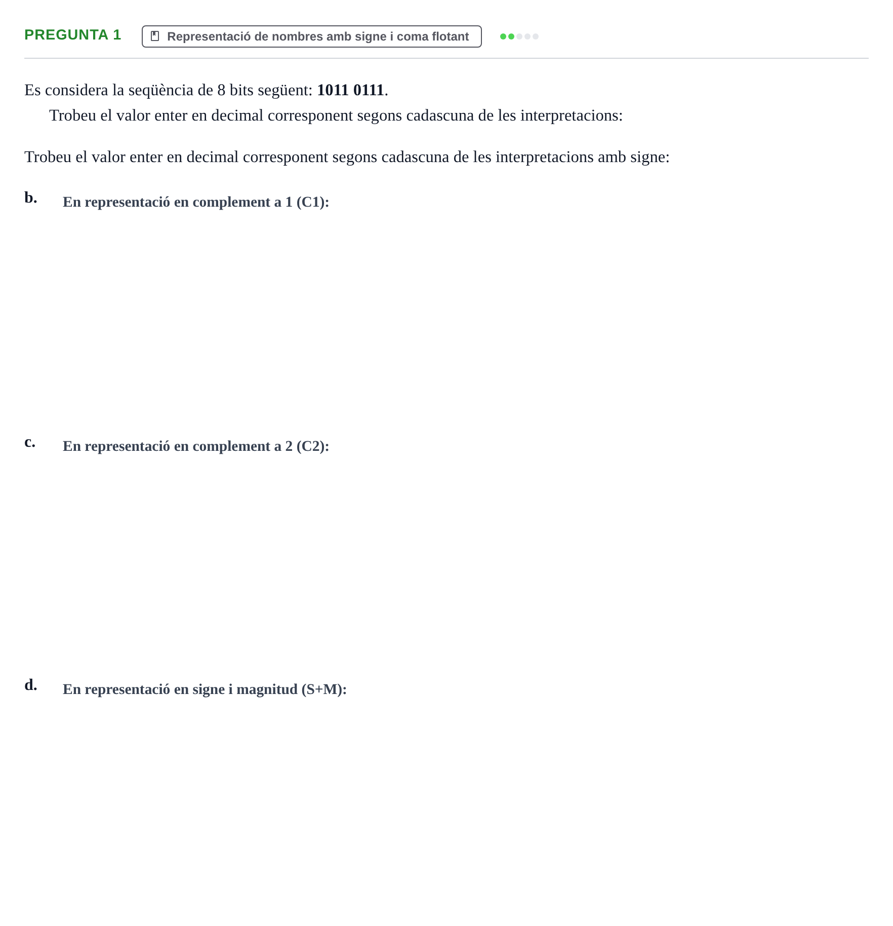Enunciado: Pregunta 1 - Representació de nombres amb signe · Estructura de Computadors I UDL 2018