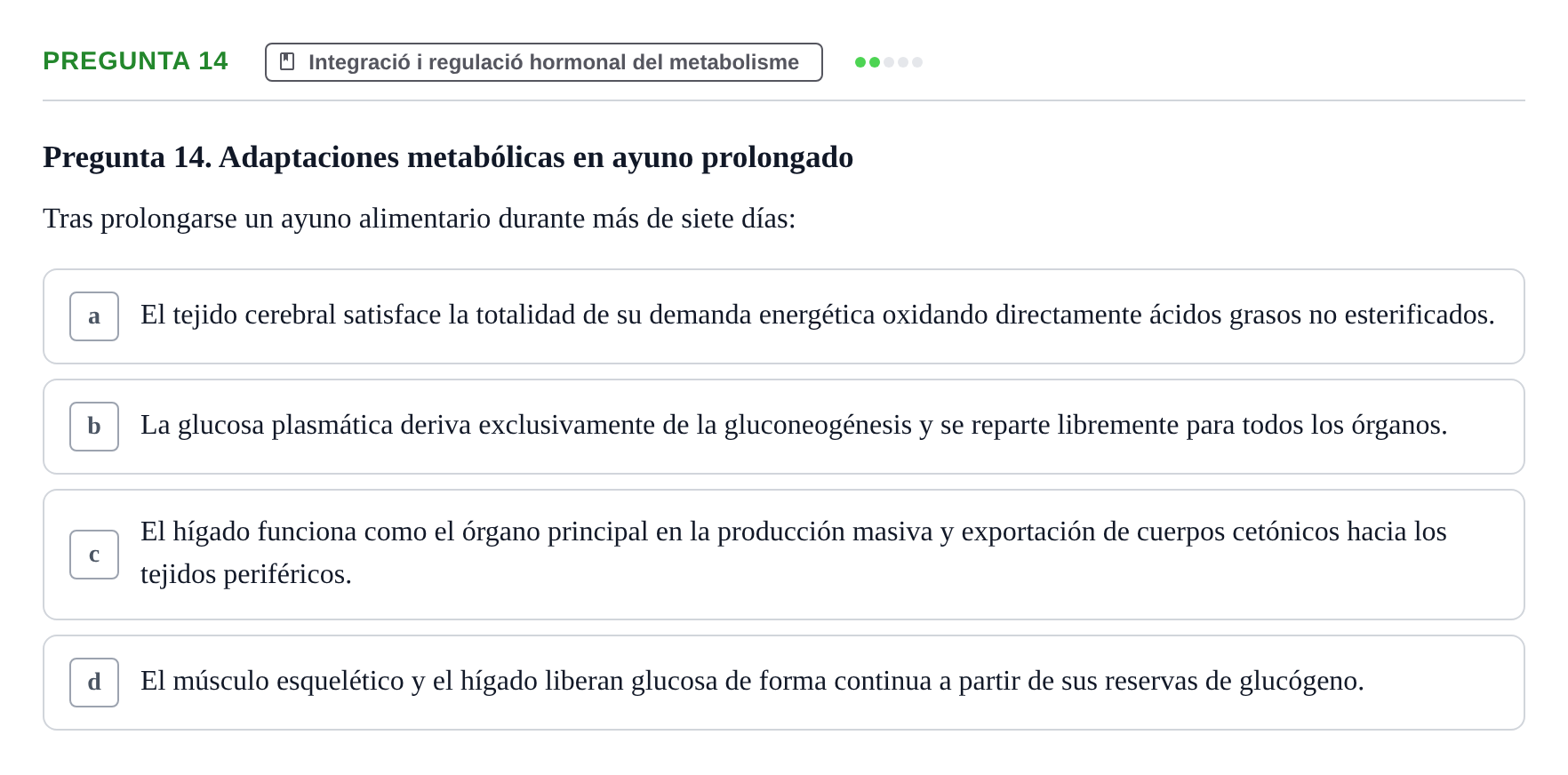 Enunciado: Pregunta 14 · Bioquímica UDL Examen de Bioquímica: Bloque 3