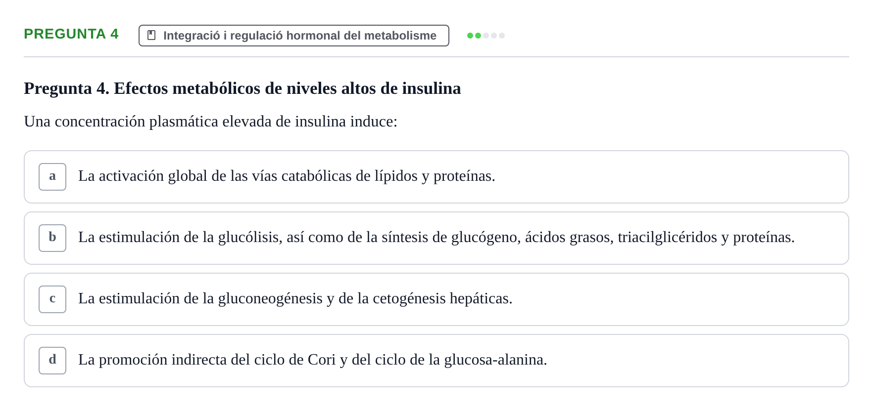 Enunciado: Pregunta 4 · Bioquímica UDL Examen de Bioquímica: Bloque 3