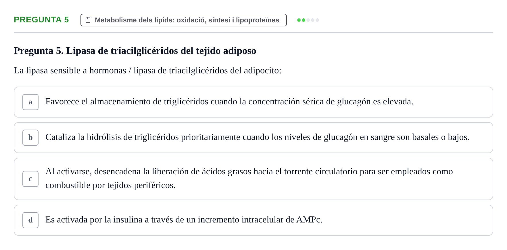 Enunciado: Pregunta 5 · Bioquímica UDL Examen de Bioquímica: Bloque 3