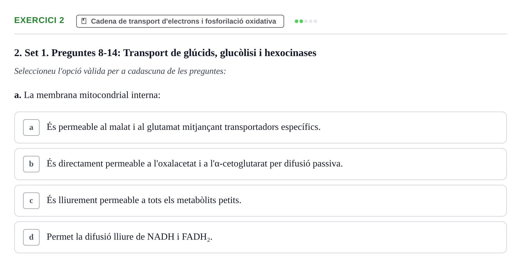 Enunciado: Ejercicio 2 - Cadena de transport d'electrons i fosforilaci… · Bioquímica UDL Recopilatori d'Exàmens: Metabolisme i Bioenergètica