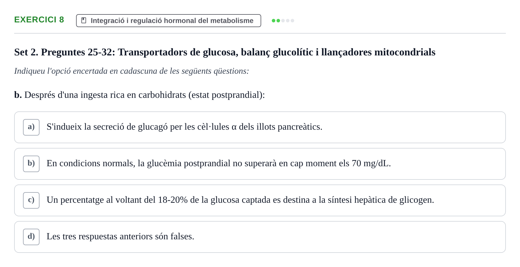 Enunciado: Ejercicio 8 - Integració i regulació hormonal del metabolis… · Bioquímica UDL Recopilatori d'Exàmens: Metabolisme i Bioenergètica