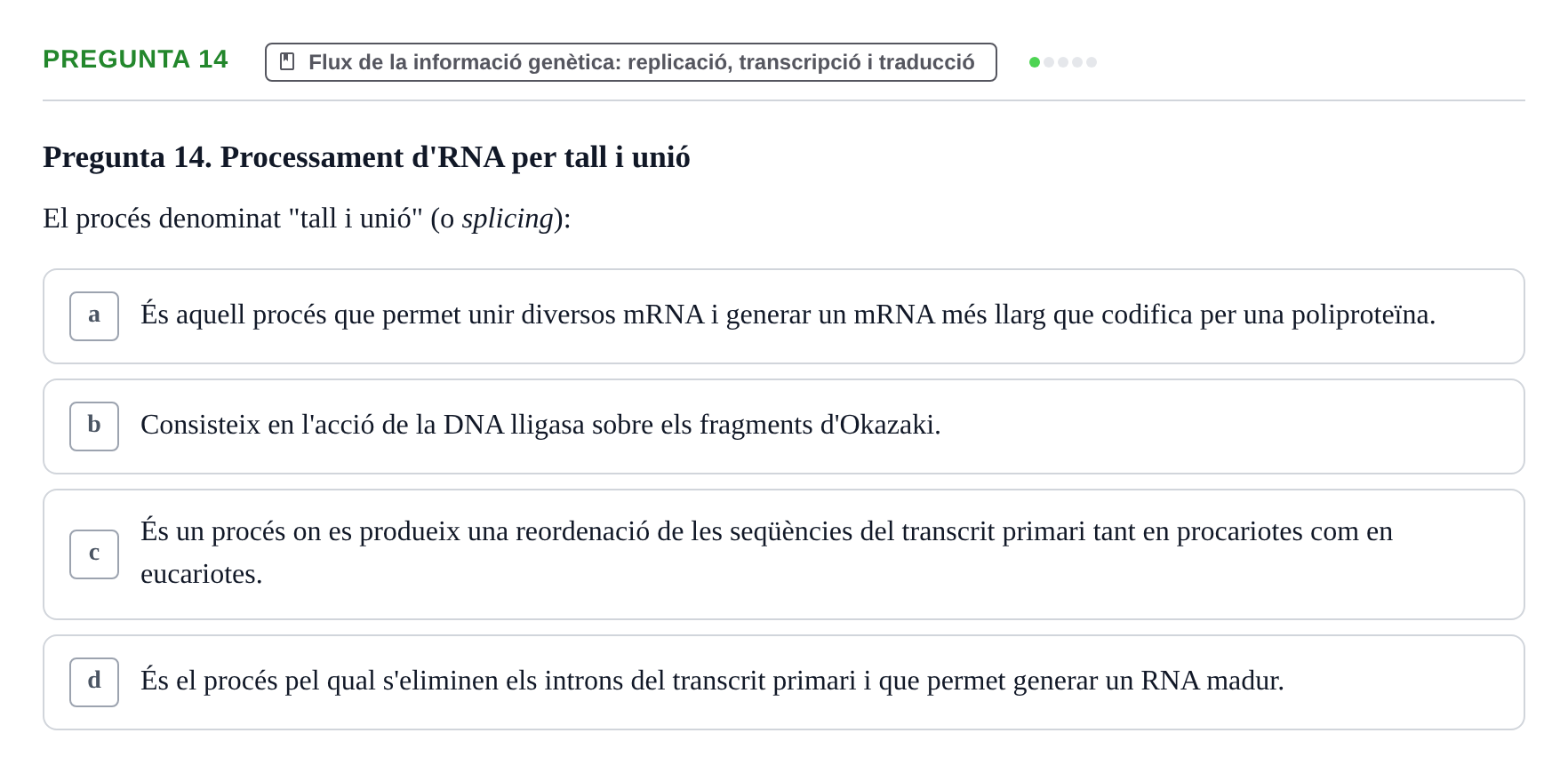 Enunciado: Pregunta 14 · Bioquímica UDL Exemples