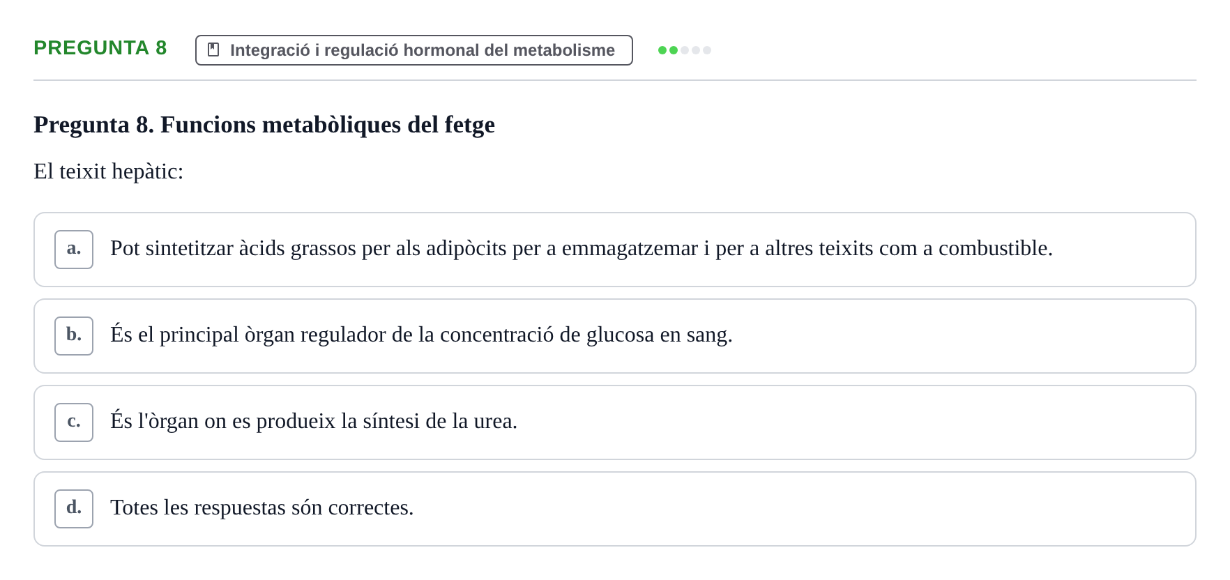 Enunciado: Pregunta 8 · Bioquímica UDL Exemples