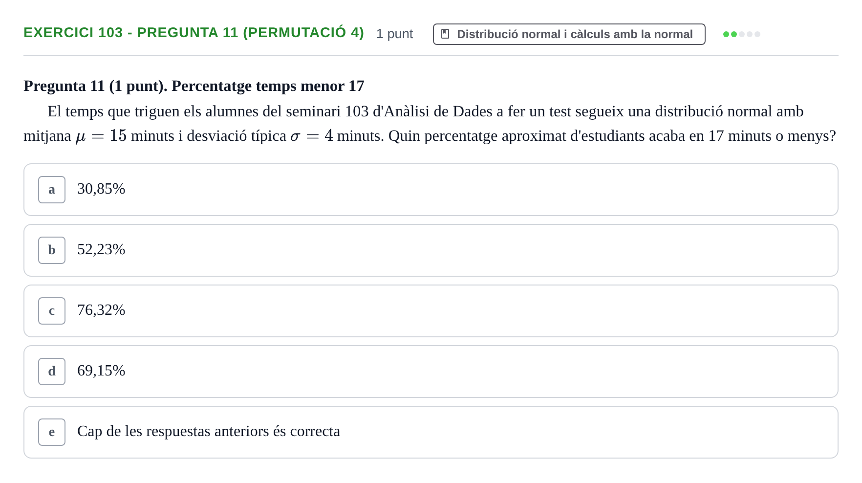 Enunciado: Ejercicio 103 - Pregunta 11 (Permutació 4) · Anàlisi de Dades UPF 2014