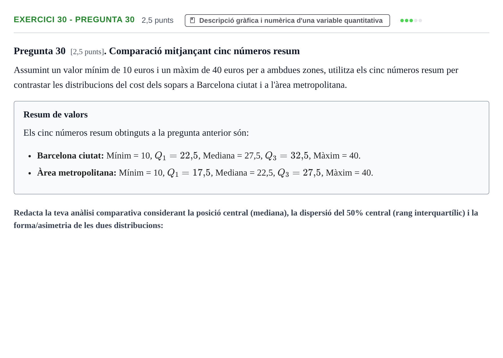 Enunciado: Ejercicio 30 - Pregunta 30 · Anàlisi de Dades UPF 2014