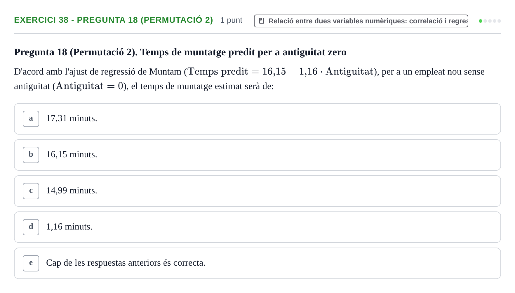 Enunciado: Ejercicio 38 - Pregunta 18 (Permutació 2) · Anàlisi de Dades UPF 2014
