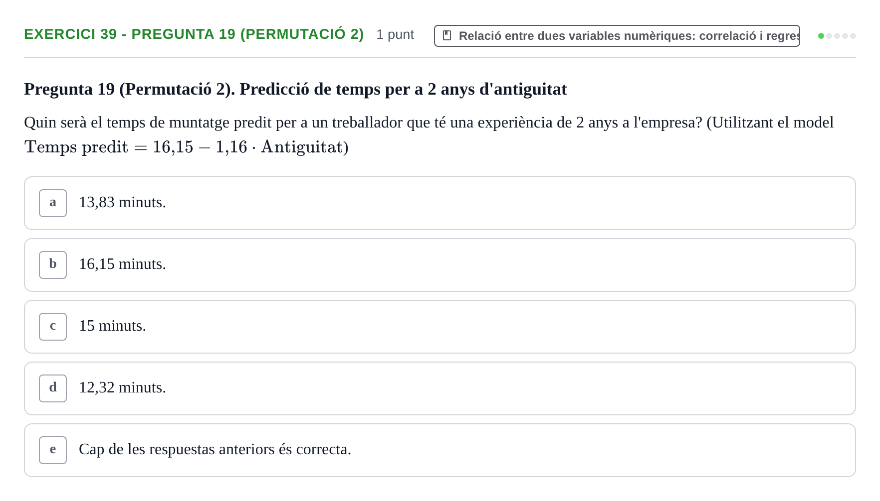 Enunciado: Ejercicio 39 - Pregunta 19 (Permutació 2) · Anàlisi de Dades UPF 2014