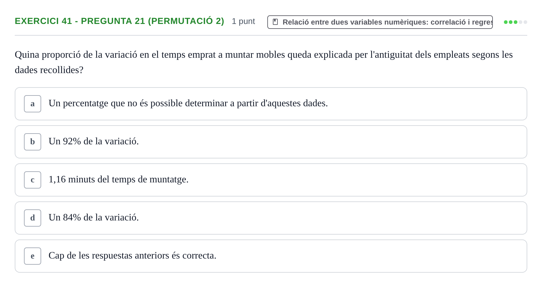 Enunciado: Ejercicio 41 - Pregunta 21 (Permutació 2) · Anàlisi de Dades UPF 2014