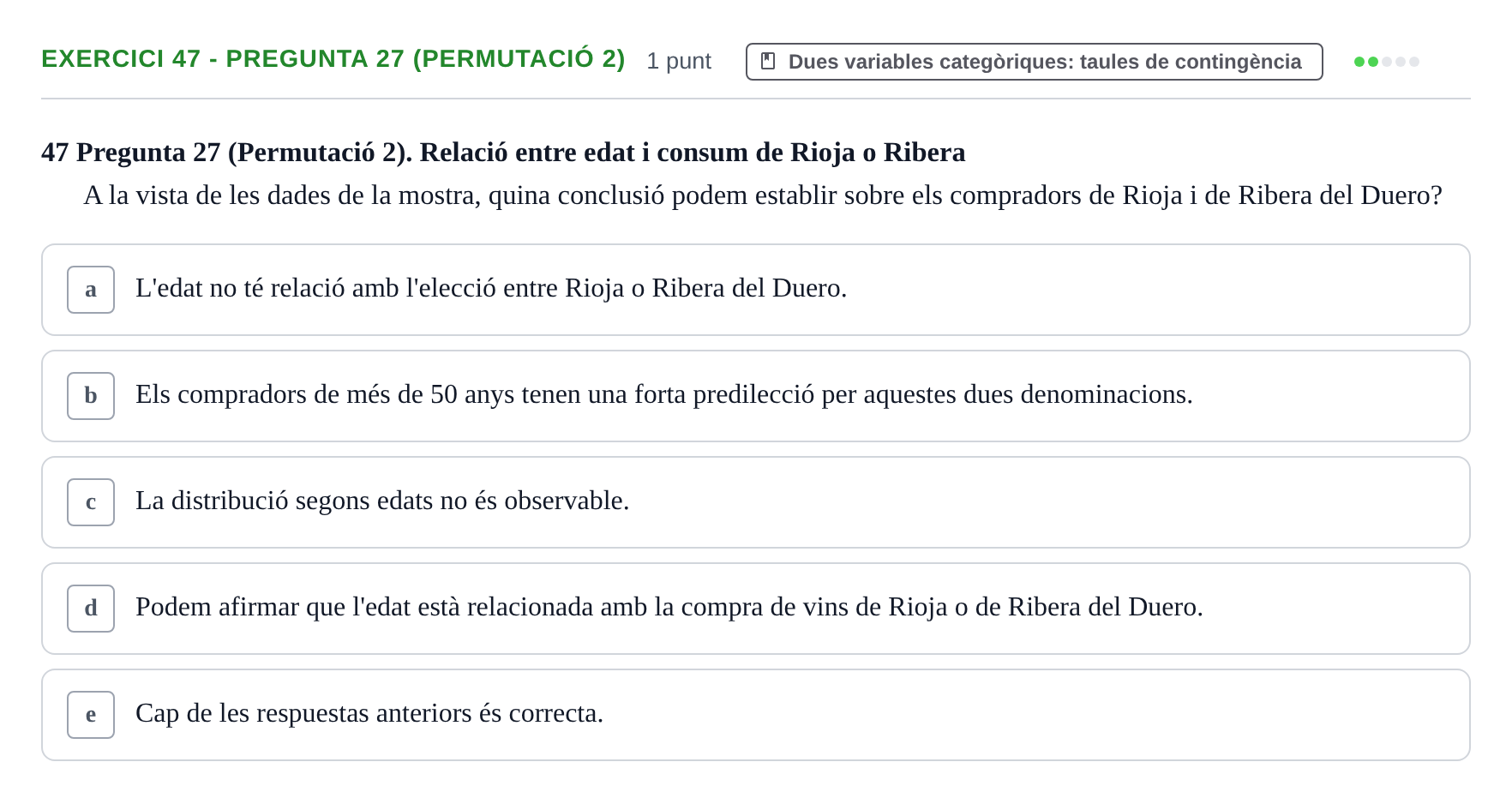 Enunciado: Ejercicio 47 - Pregunta 27 (Permutació 2) · Anàlisi de Dades UPF 2014