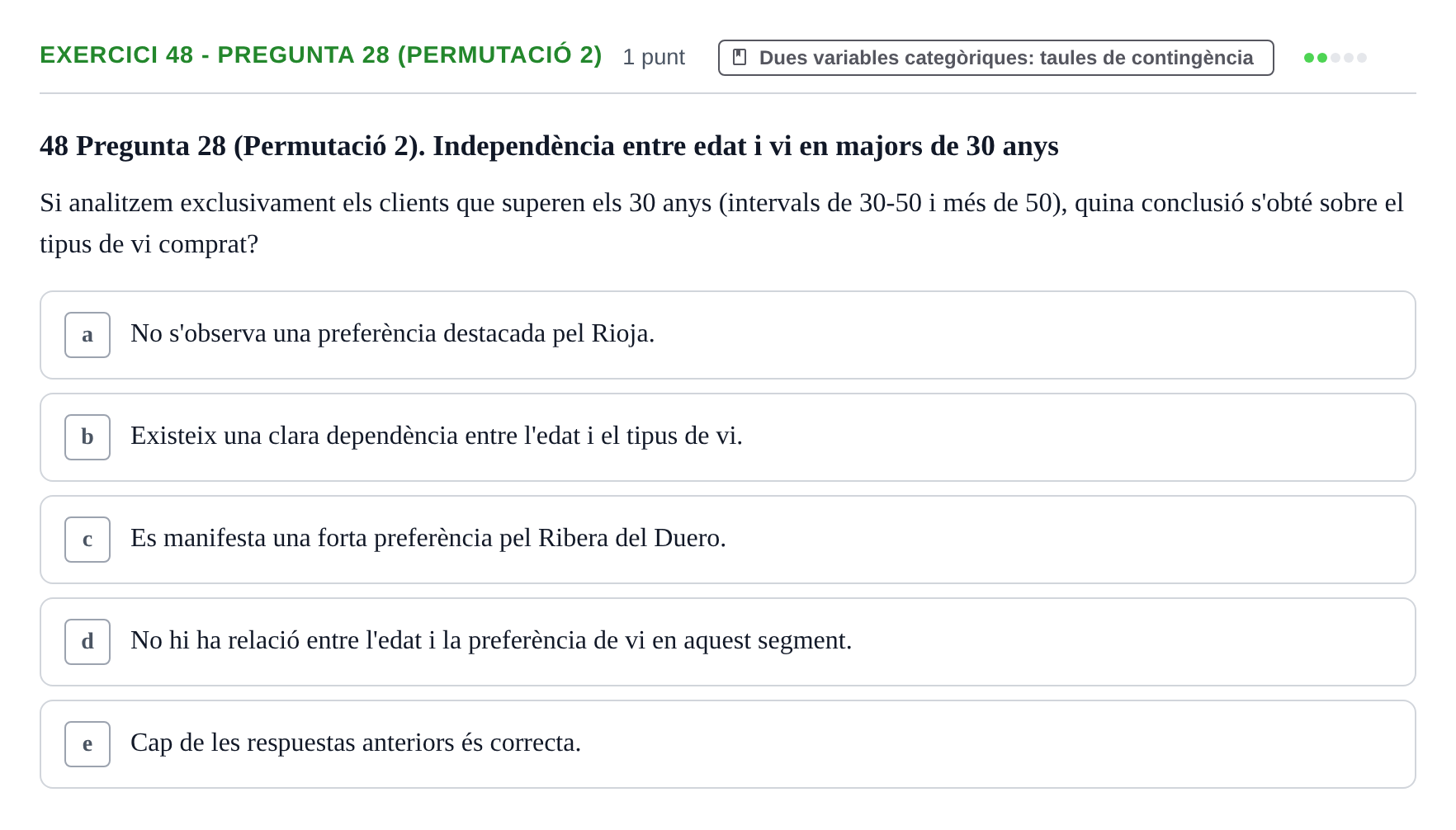 Enunciado: Ejercicio 48 - Pregunta 28 (Permutació 2) · Anàlisi de Dades UPF 2014
