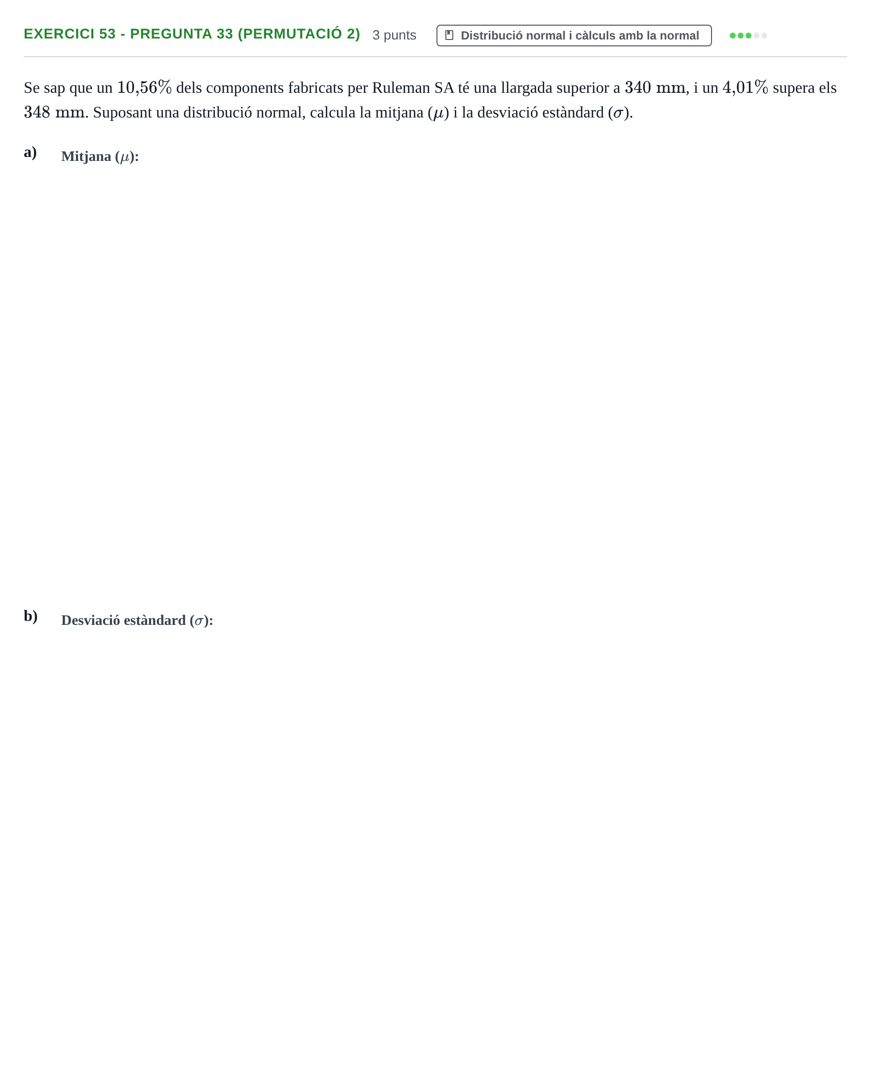 Enunciado: Ejercicio 53 - Pregunta 33 (Permutació 2) · Anàlisi de Dades UPF 2014