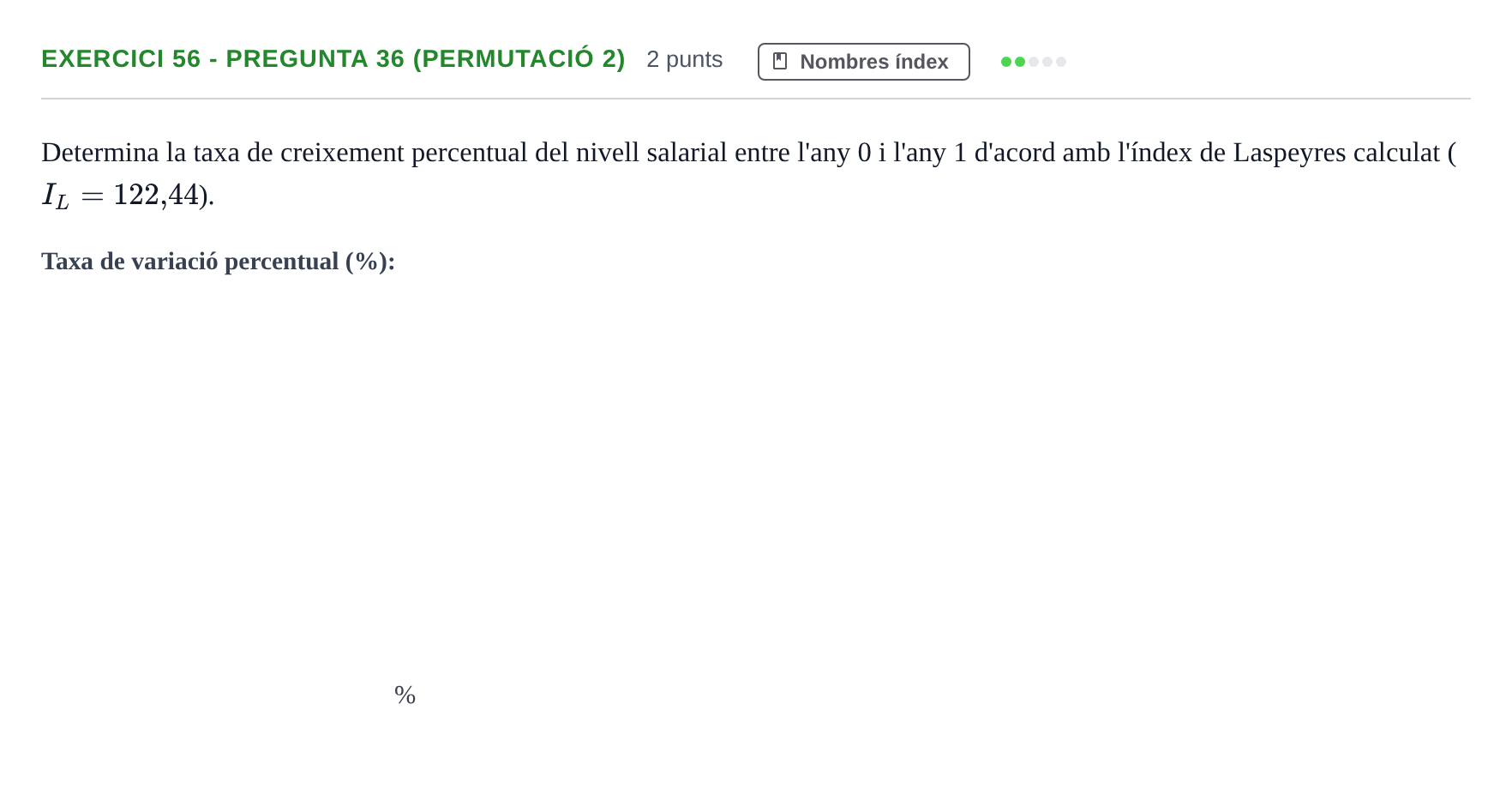 Enunciado: Ejercicio 56 - Pregunta 36 (Permutació 2) · Anàlisi de Dades UPF 2014