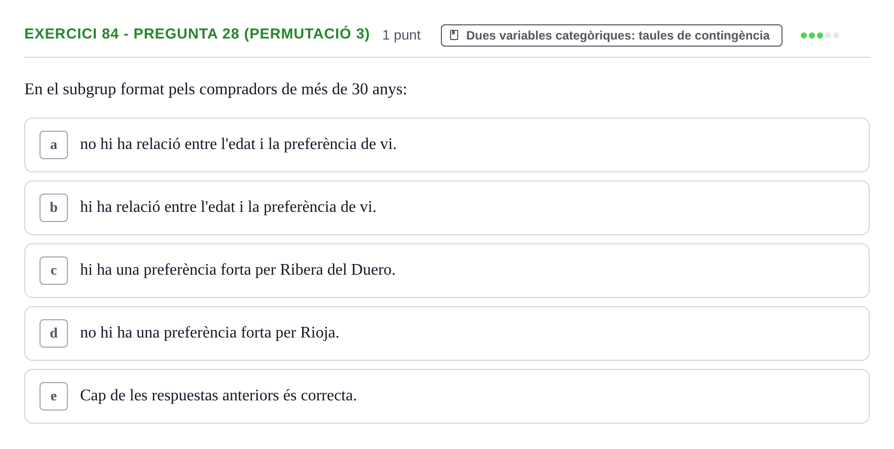 Enunciado: Ejercicio 84 - Pregunta 28 (Permutació 3) · Anàlisi de Dades UPF 2014