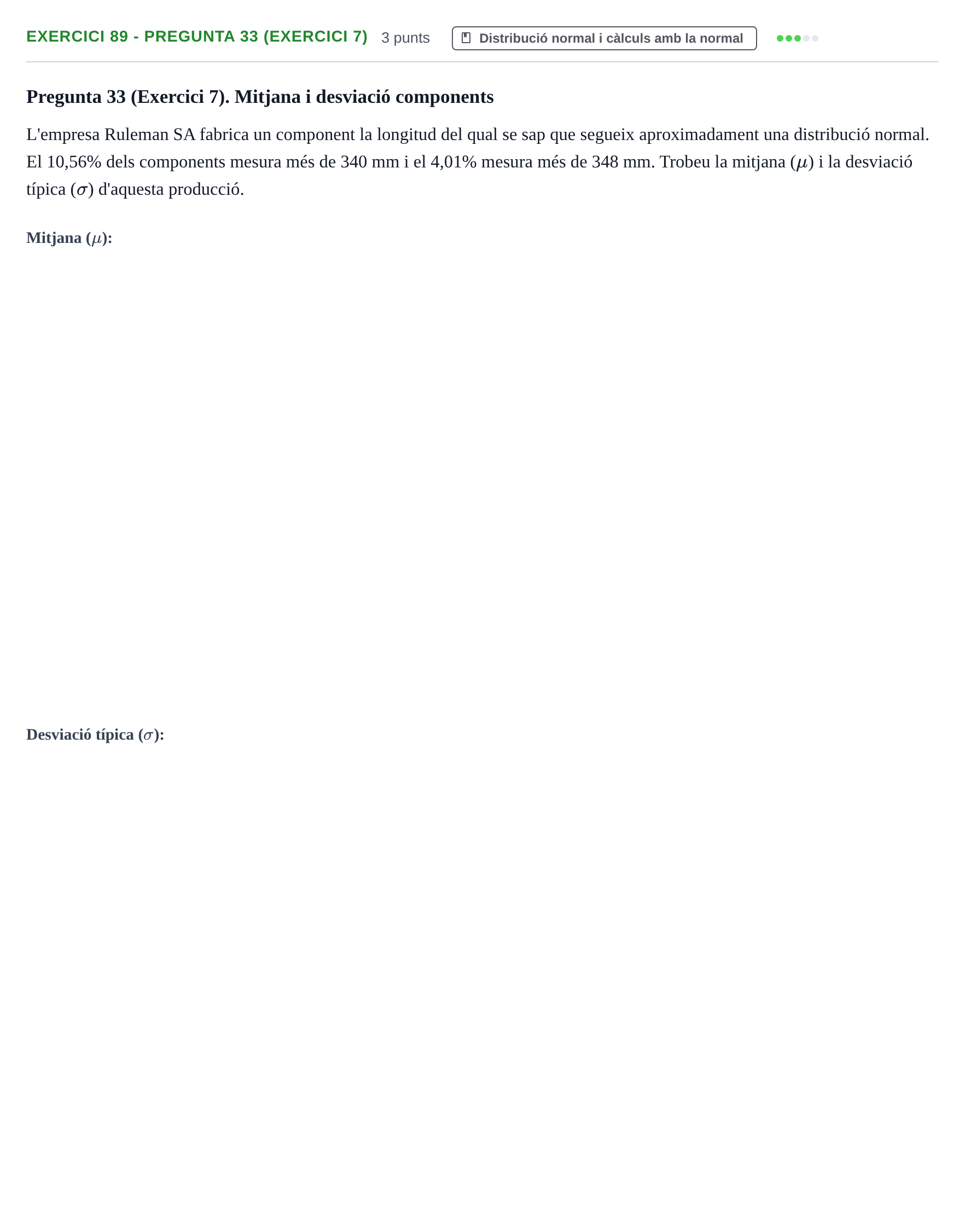 Enunciado: Ejercicio 89 - Pregunta 33 (Exercici 7) · Anàlisi de Dades UPF 2014