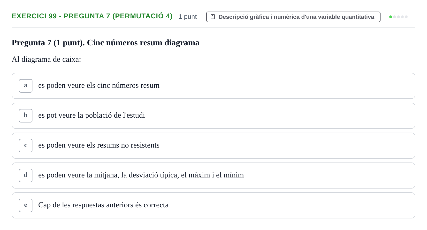 Enunciado: Ejercicio 99 - Pregunta 7 (Permutació 4) · Anàlisi de Dades UPF 2014