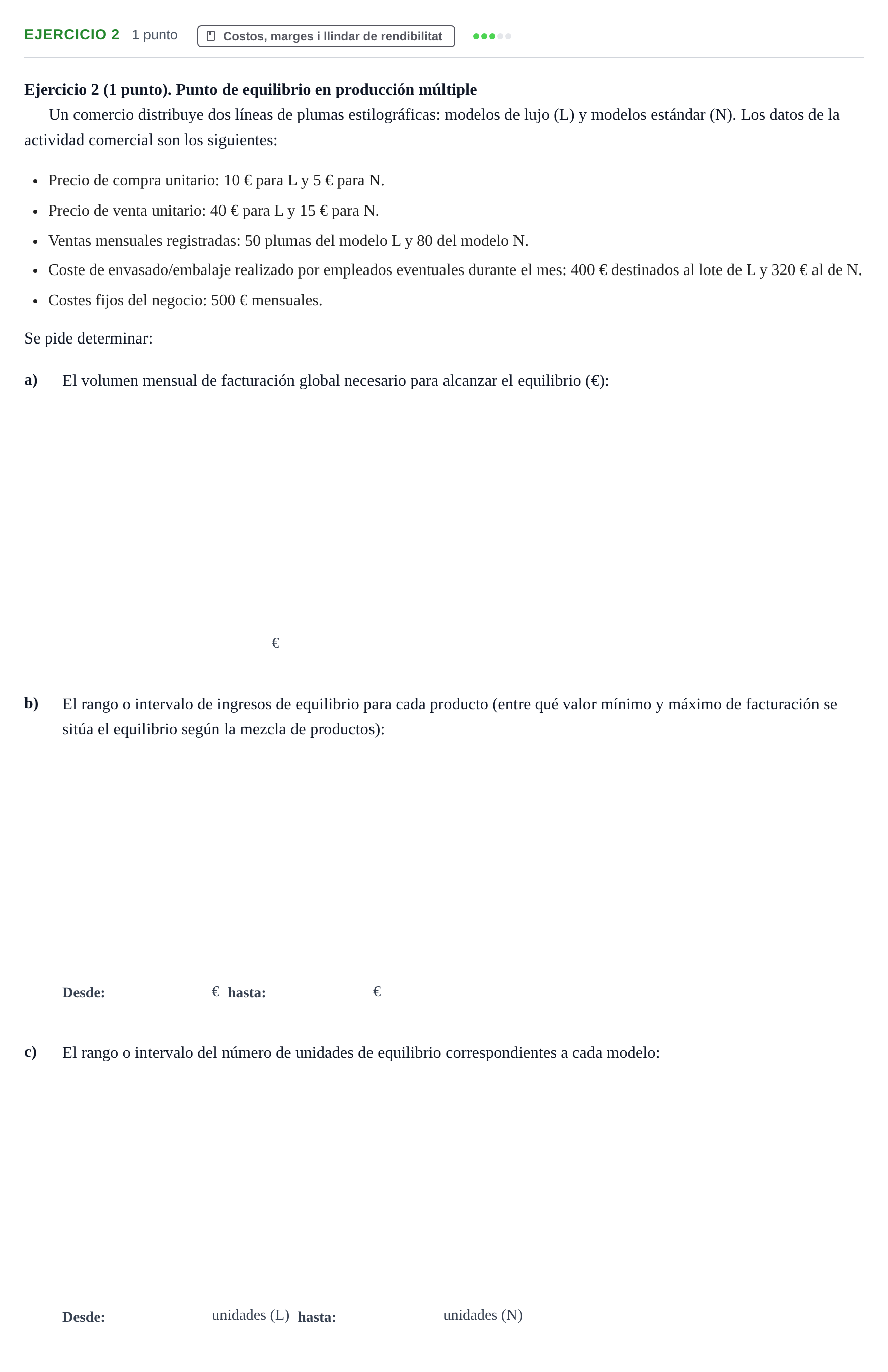 Enunciado: Ejercicio 2 · Organització i Gestió d'Empreses UAB 2018