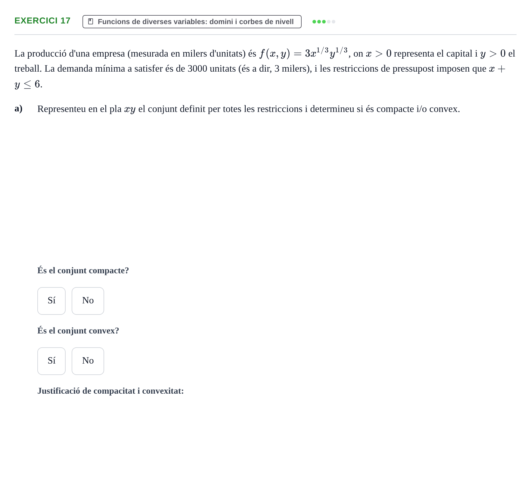 Enunciado: Ejercicio 17 - Funcions de diverses variables: domini i cor… · Matemàtiques Ii UPF 2012