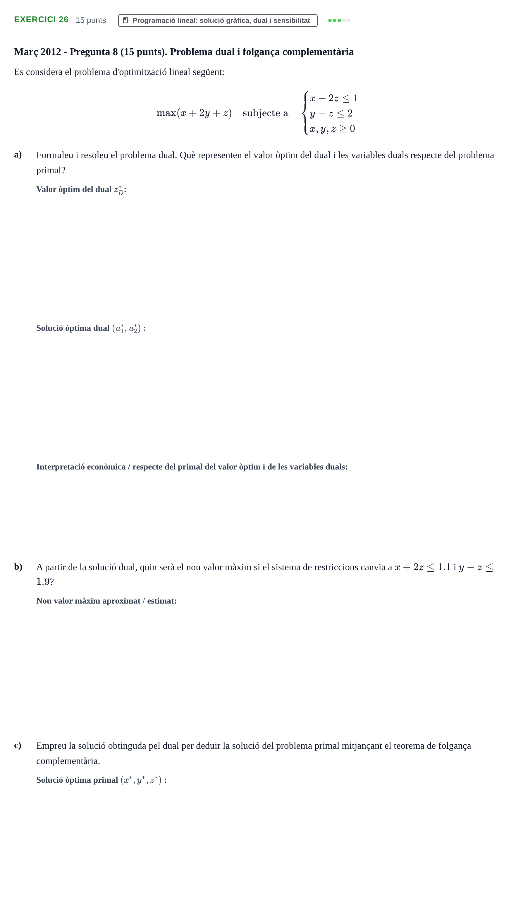 Enunciado: Problema 26 · Matemàtiques Ii UPF 2012