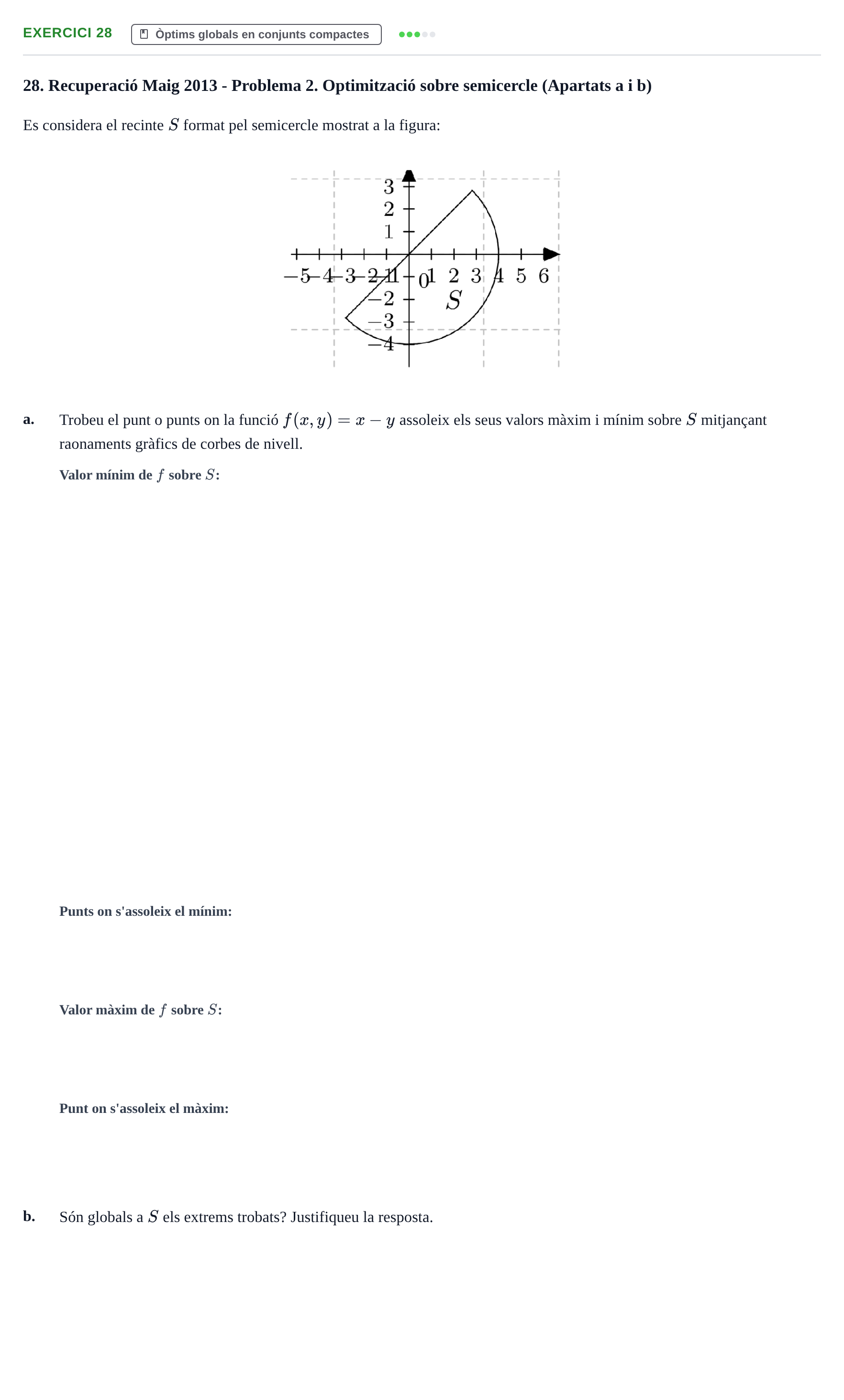 Enunciado: Ejercicio 28 - Òptims globals en conjunts compactes · Matemàtiques Ii UPF 2012
