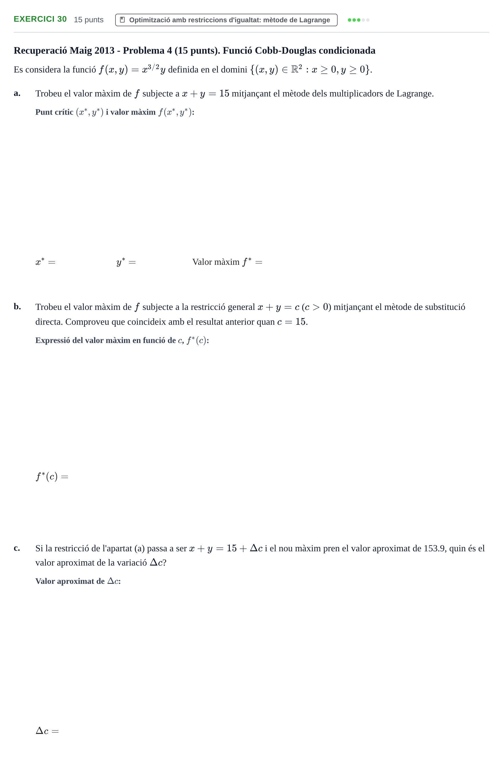 Enunciado: Problema 30 · Matemàtiques Ii UPF 2012
