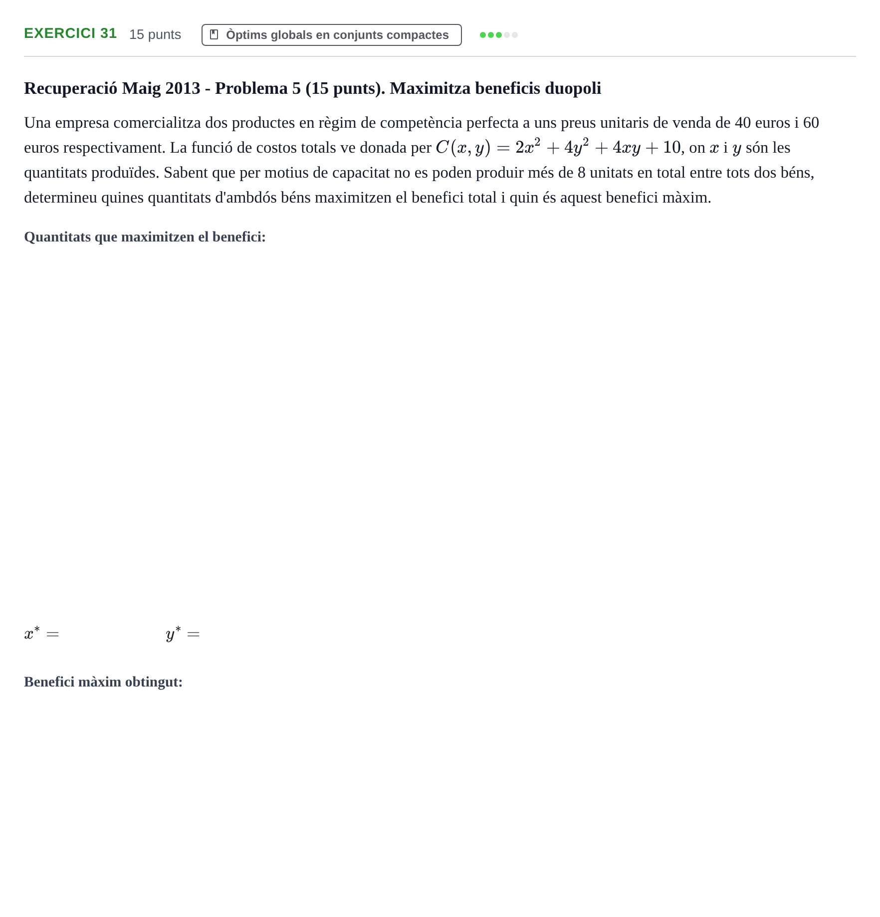 Enunciado: Problema 31 · Matemàtiques Ii UPF 2012