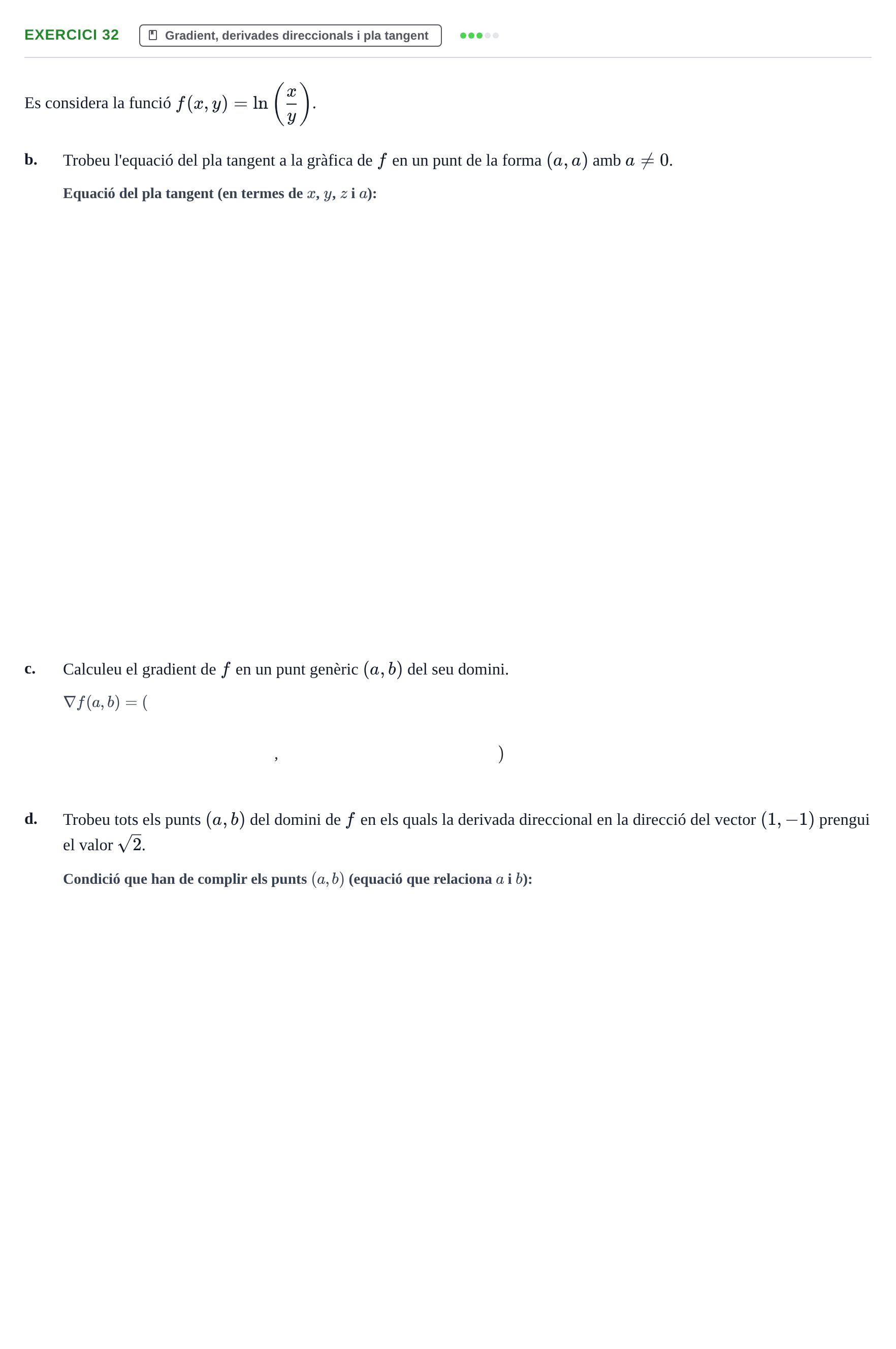 Enunciado: Ejercicio 32 - Gradient, derivades direccionals i pla tange… · Matemàtiques Ii UPF 2012