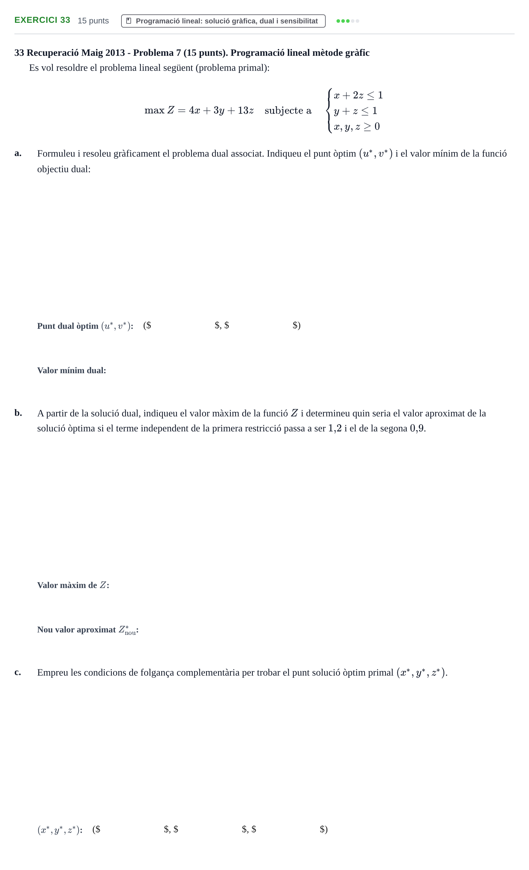 Enunciado: Problema 33 · Matemàtiques Ii UPF 2012