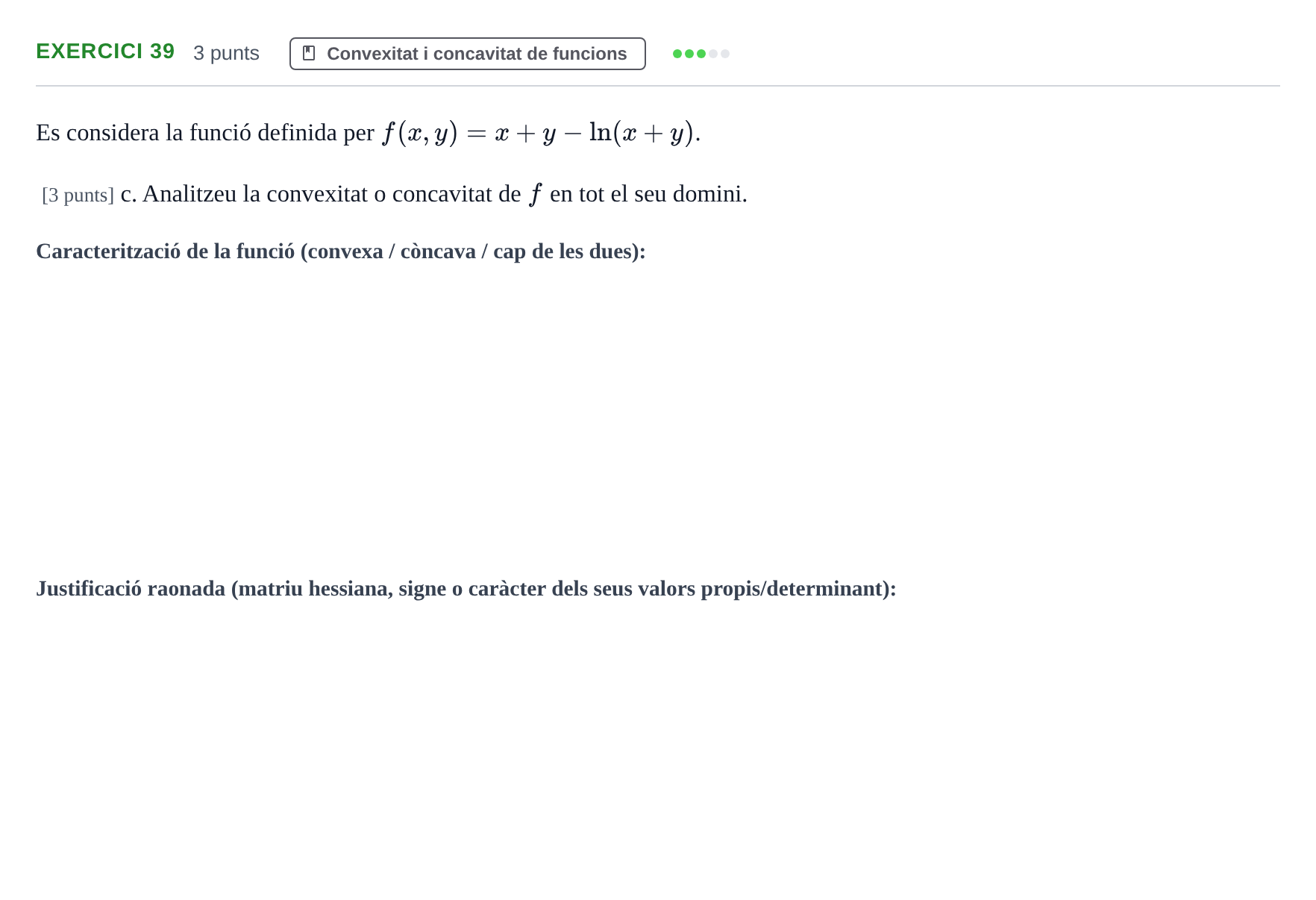 Enunciado: Ejercicio 39 - Convexitat i concavitat de funcions · Matemàtiques Ii UPF 2012