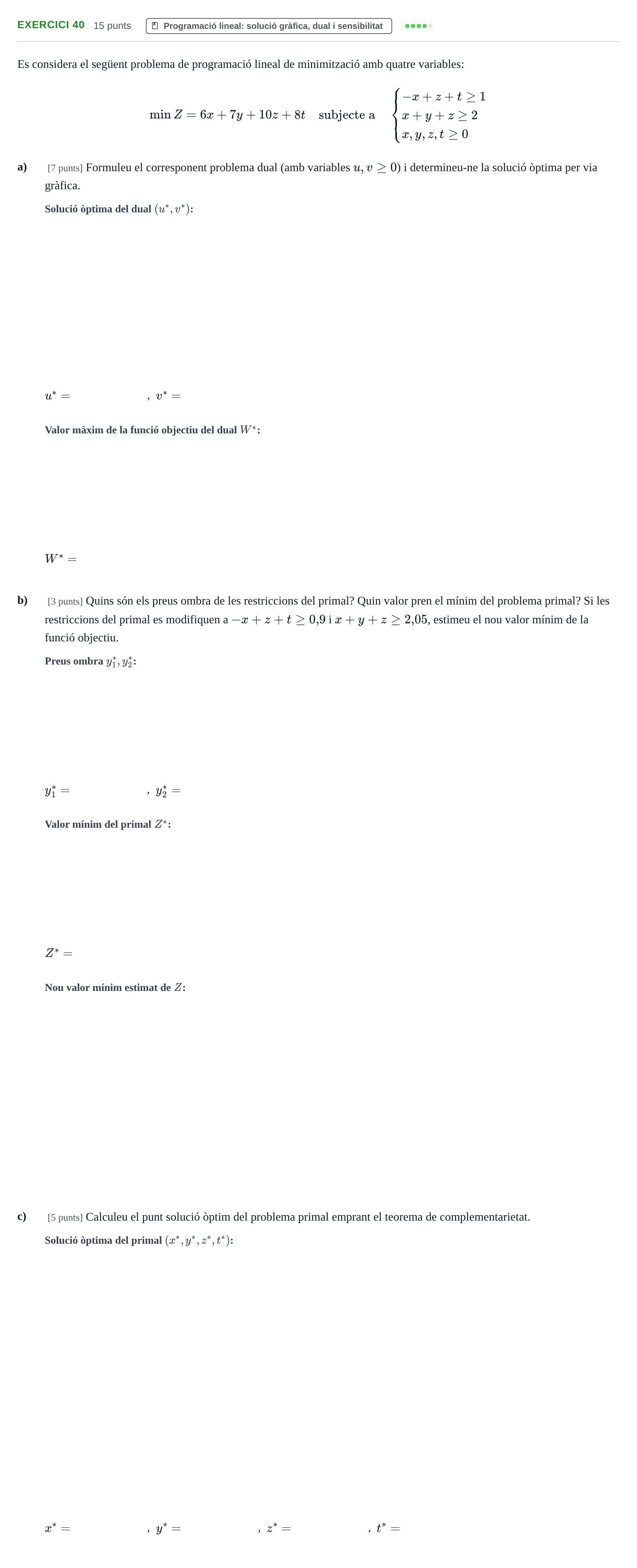 Enunciado: Problema 40 · Matemàtiques Ii UPF 2012